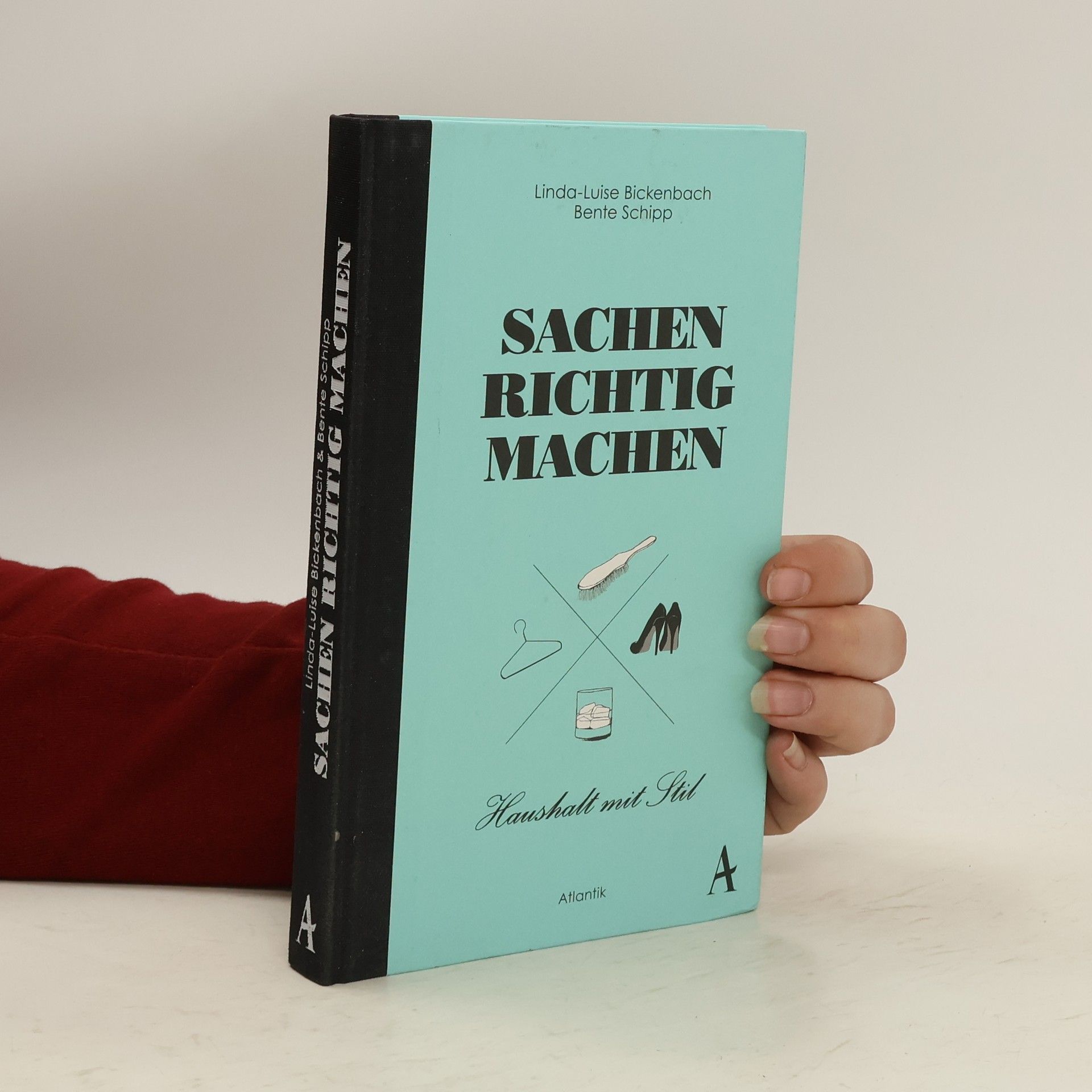 Linda-Luise Bickenbach Sachen richtig machen
