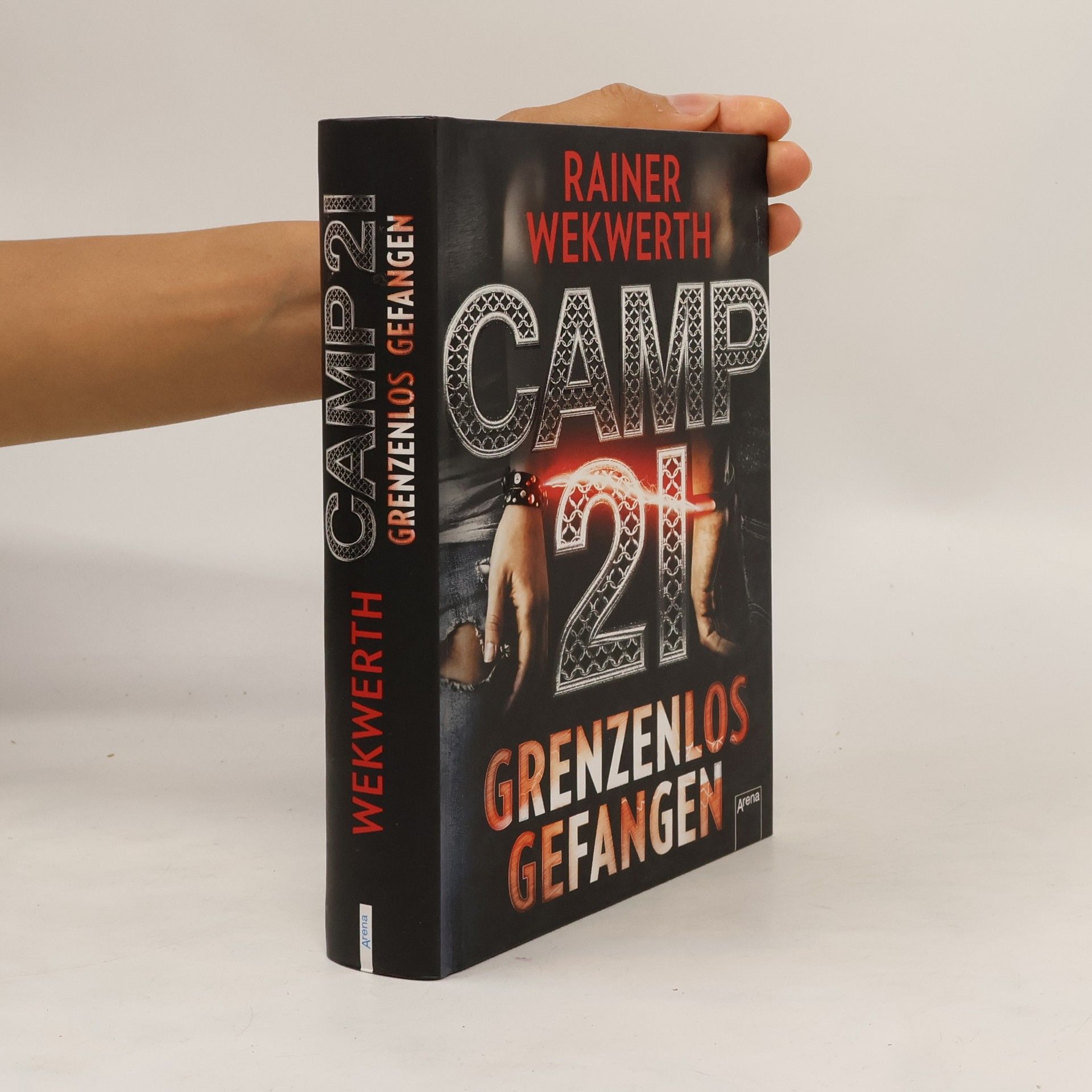 Rainer Wekwerth Camp 21 - grenzenlos gefangen