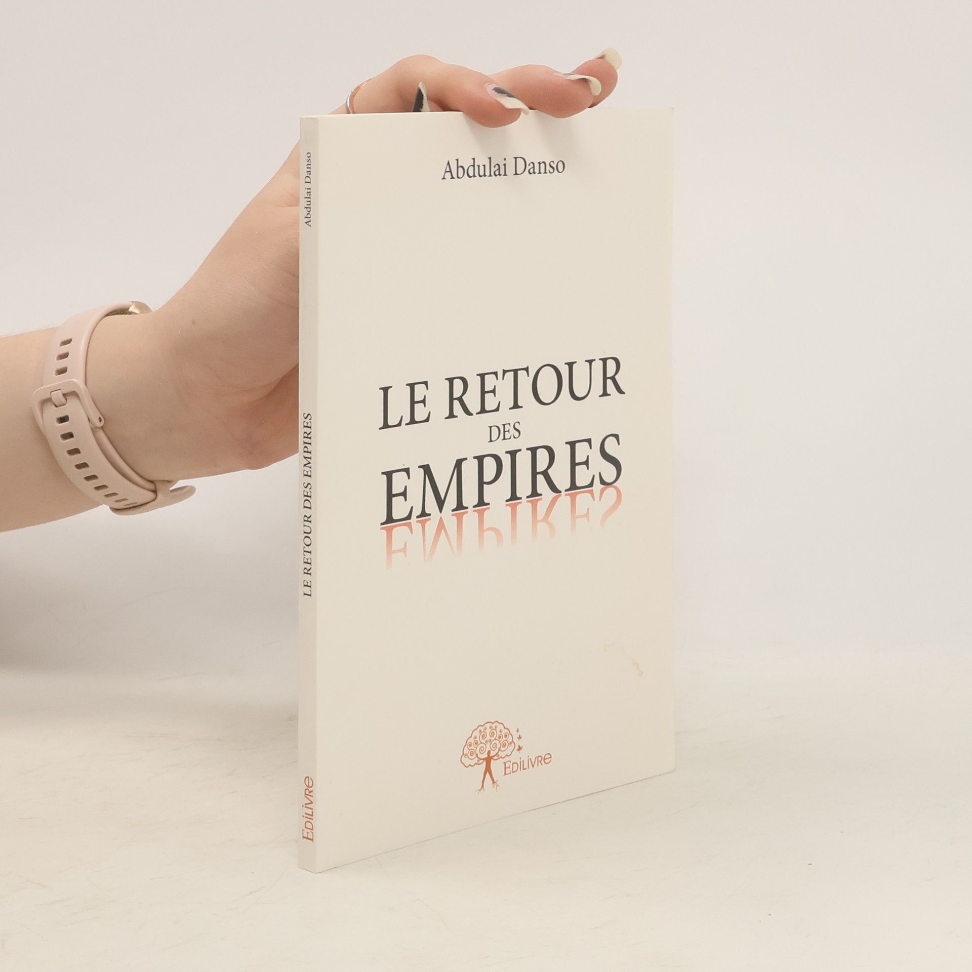 Abdulai Danso Le Retour des empires