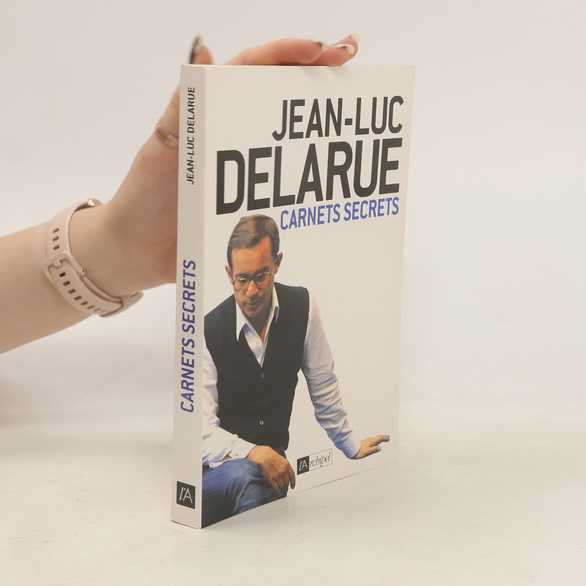 Jean-Luc Delarue Carnets secrets