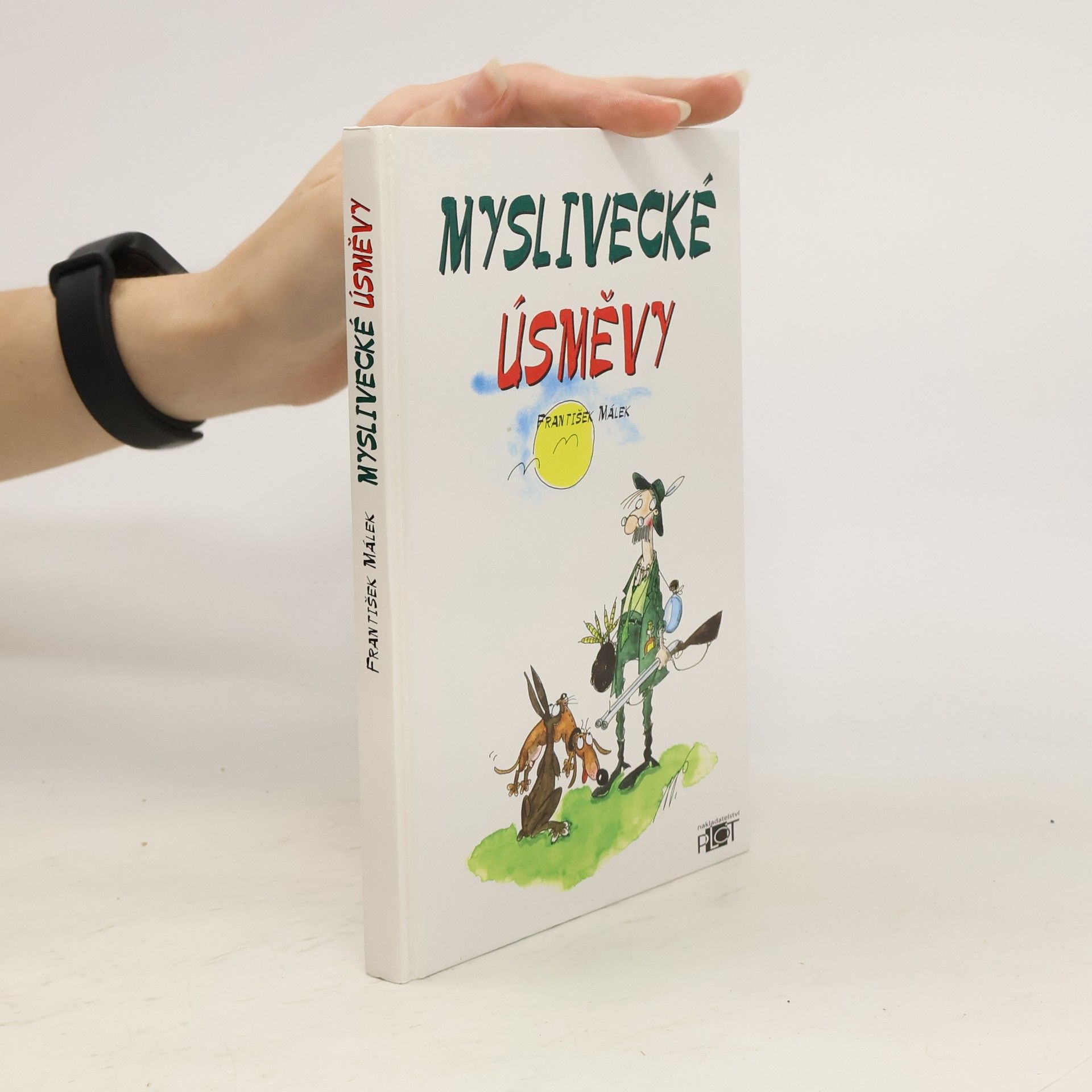 František Málek Myslivecké úsměvy