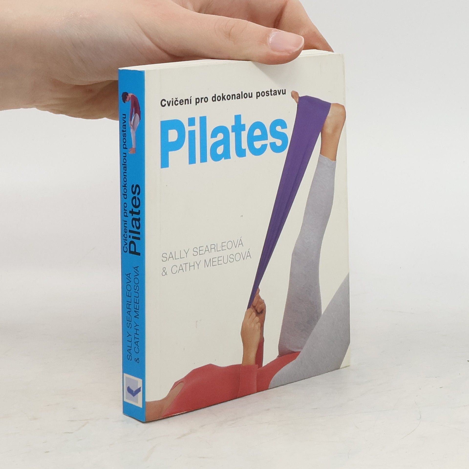 Cathy Meeus Pilates. Cvičení pro dokonalou postavu
