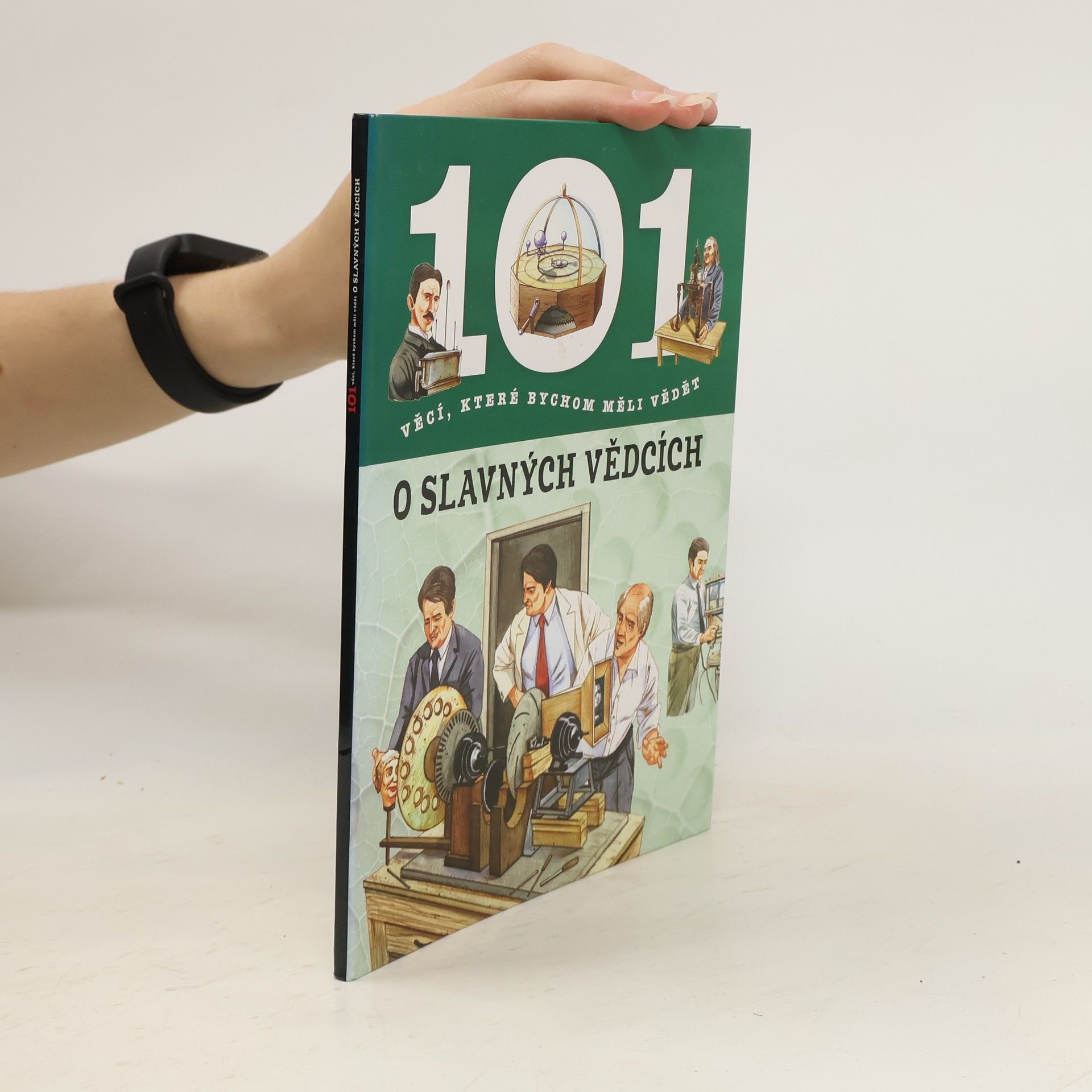 Giorgio Bergamino 101 věcí, které bychom měli vědět o slavných vědcích