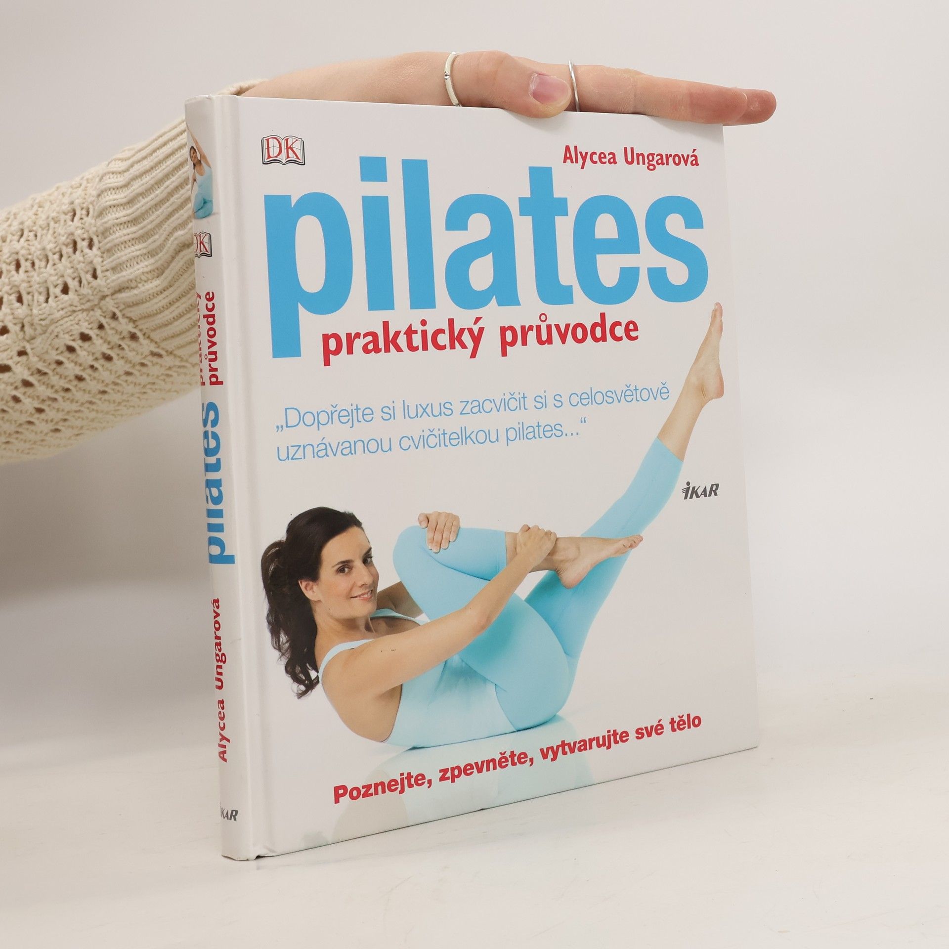 Alycea Ungaro Pilates: Praktický průvodce