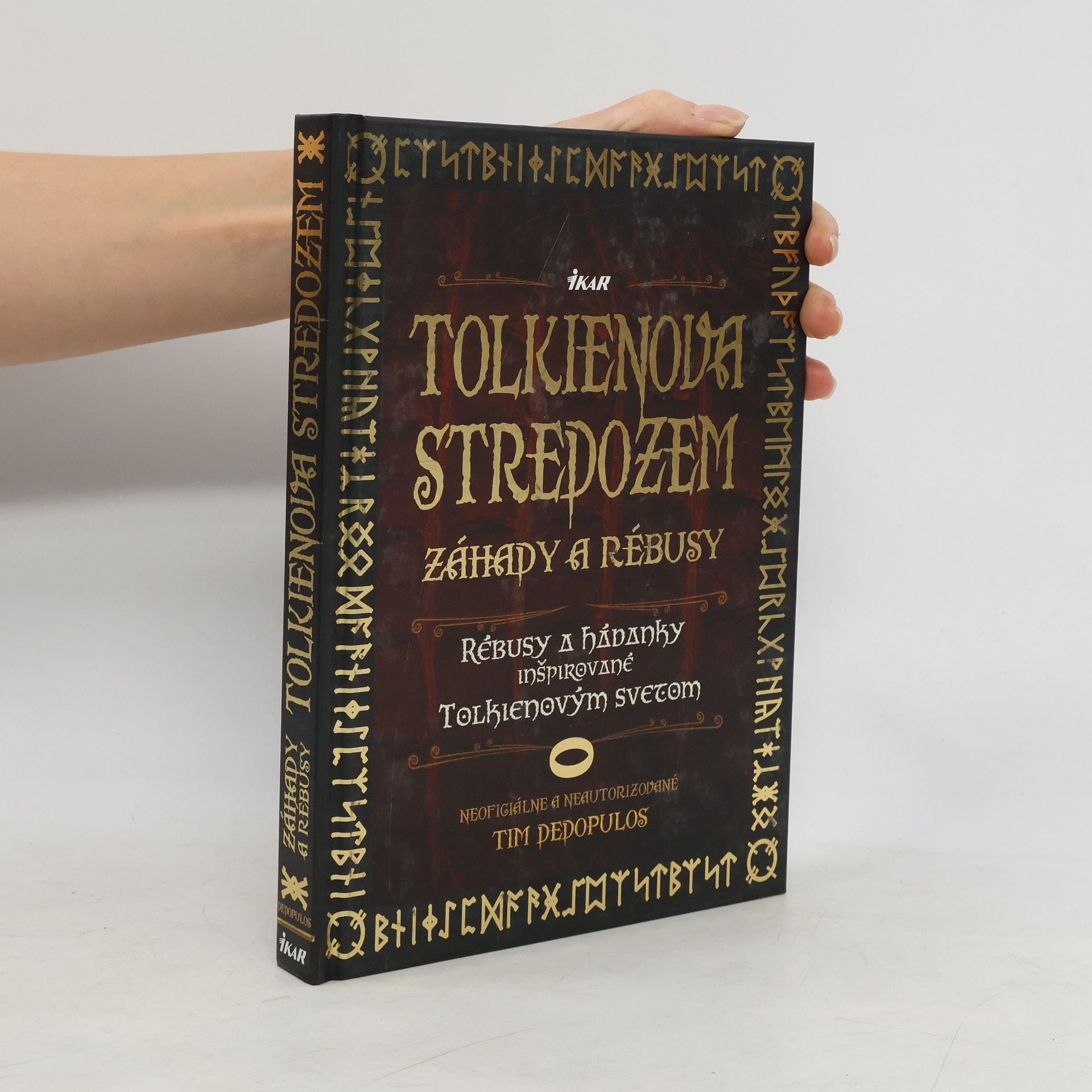 Tim Dedopulos Tolkienova Stredozem - Záhady a rébusy