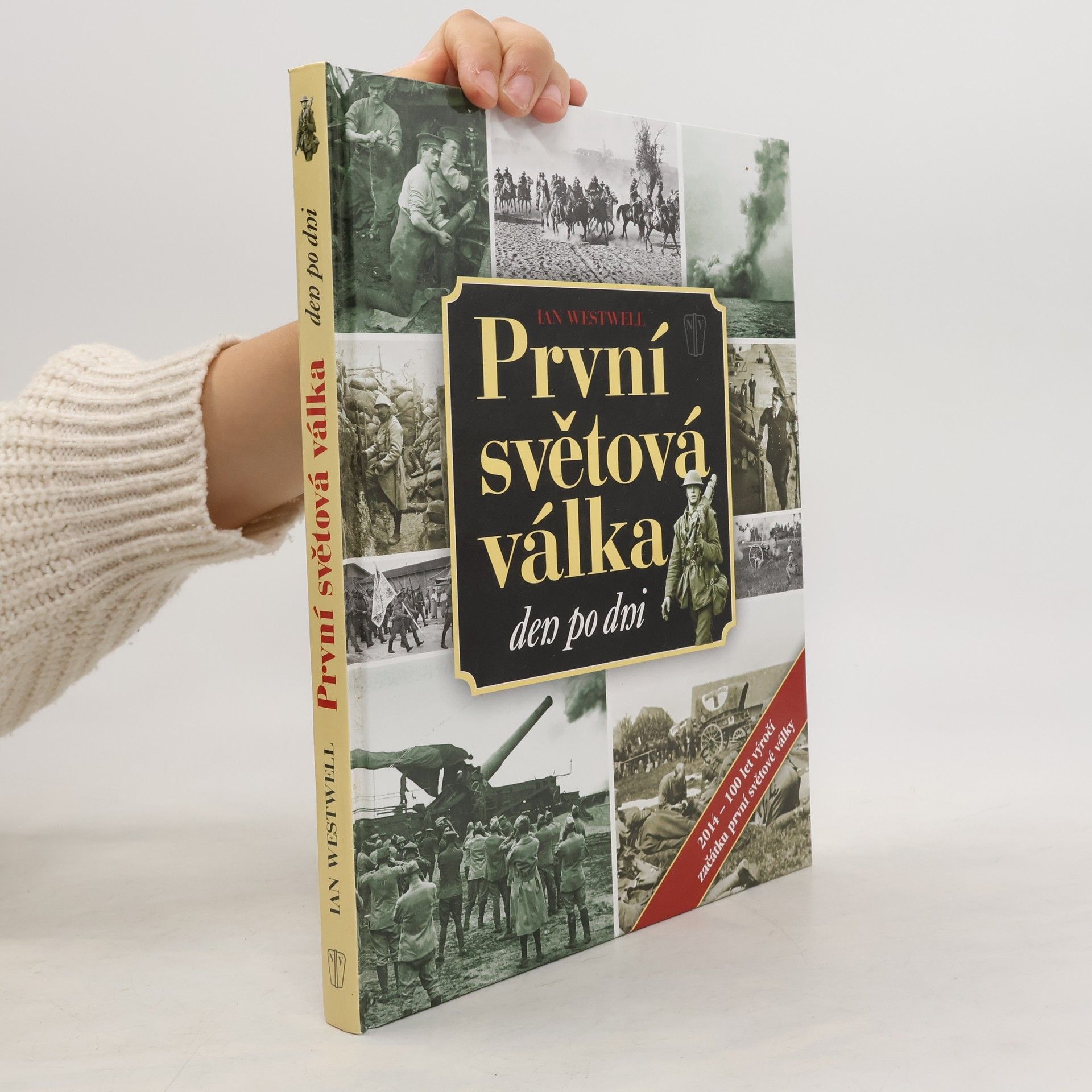 Ian Westwell První světová válka den po dni
