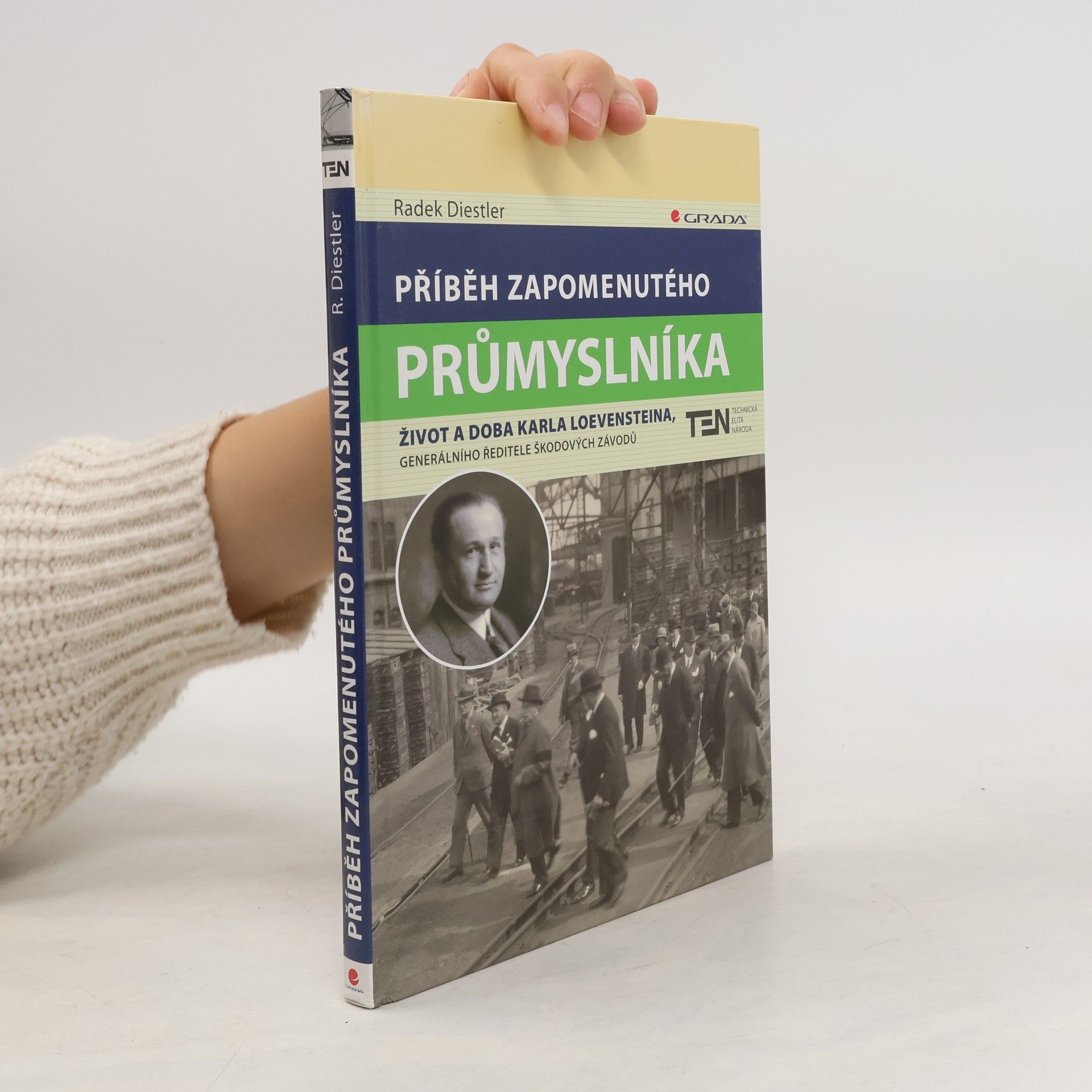 Radek Diestler Příběh zapomenutého průmyslníka