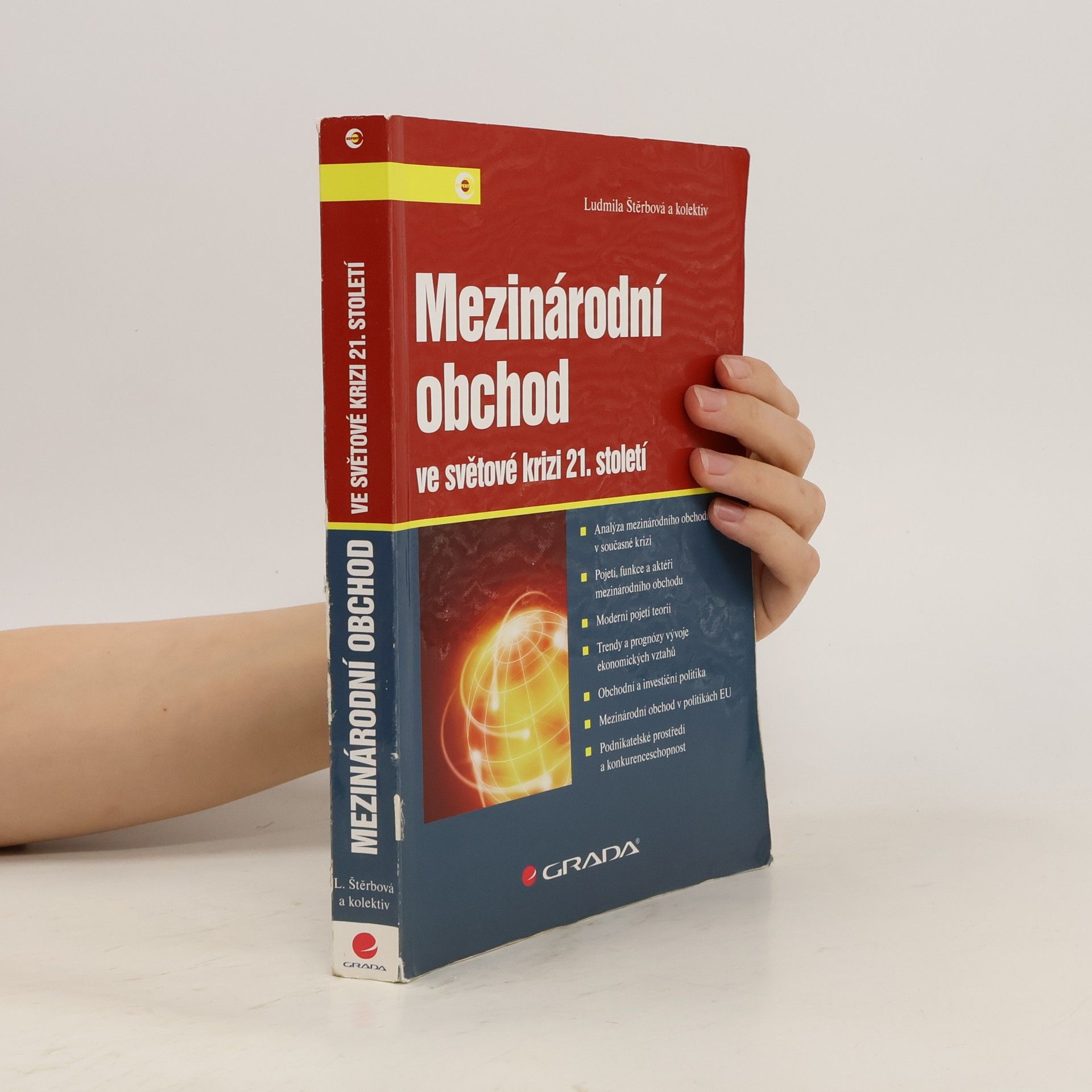 Ludmila Štěrbová Mezinárodní obchod ve světové krizi 21. století