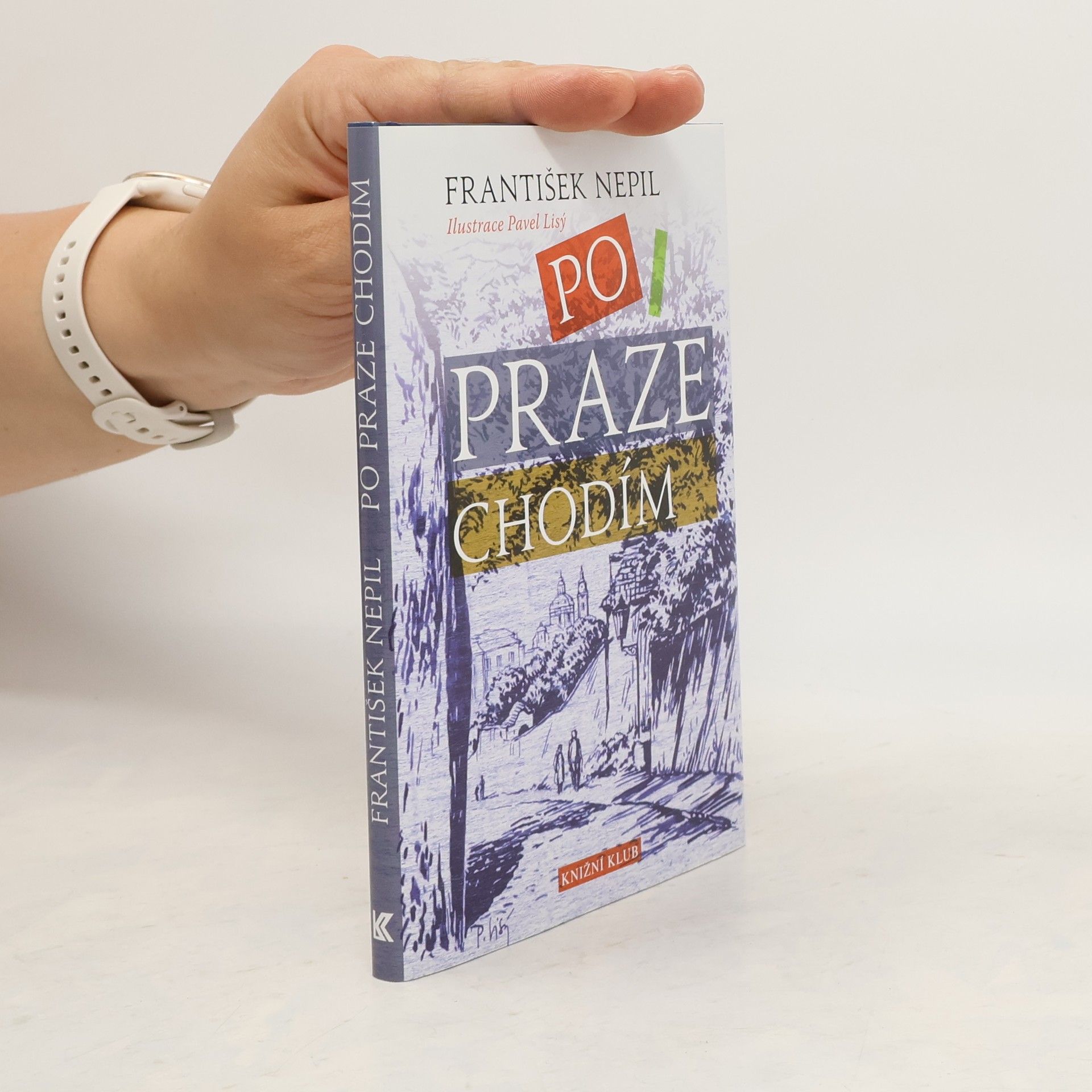 František Nepil Po Praze chodím