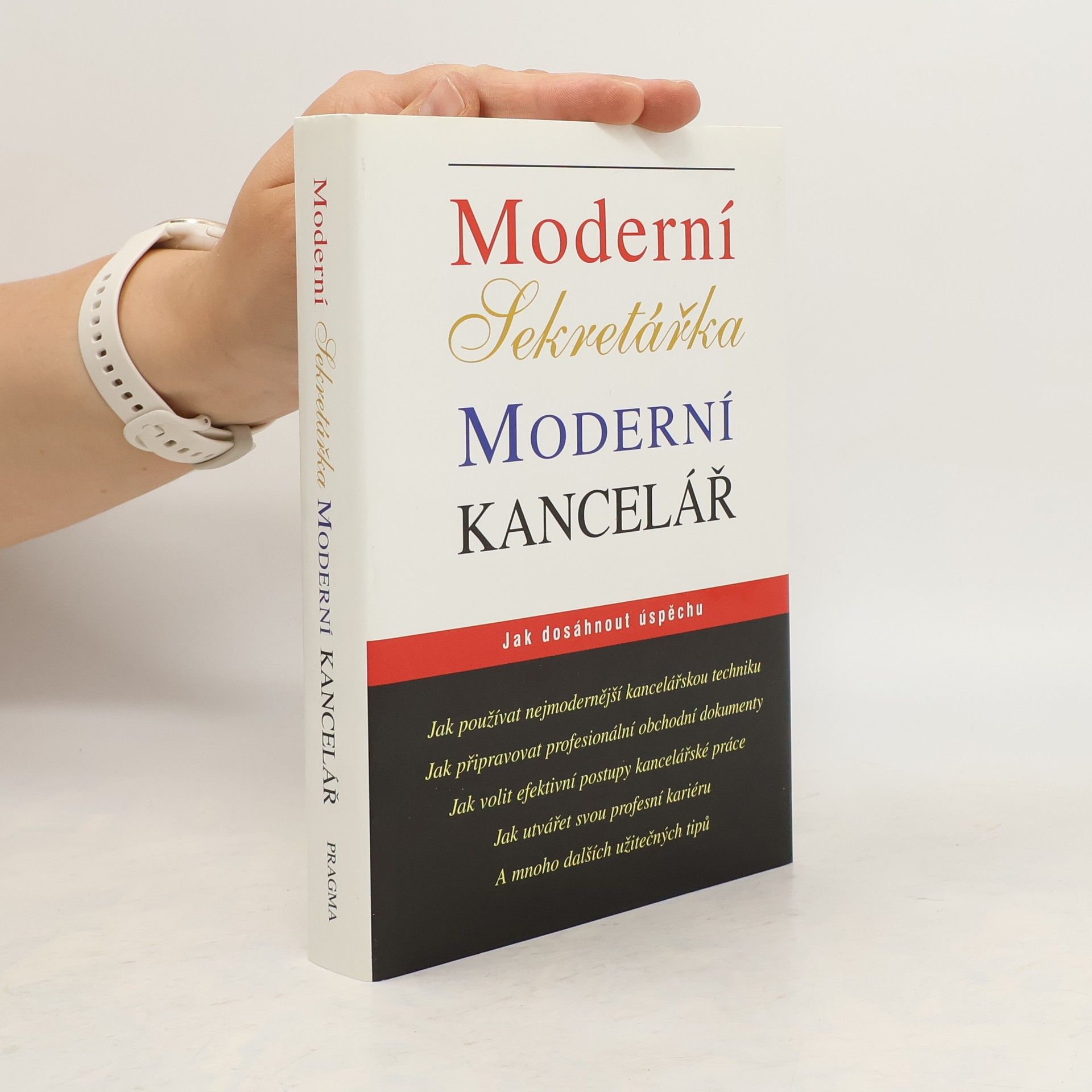 Collectif d'auteurs Moderní sekretářka, moderní kancelář