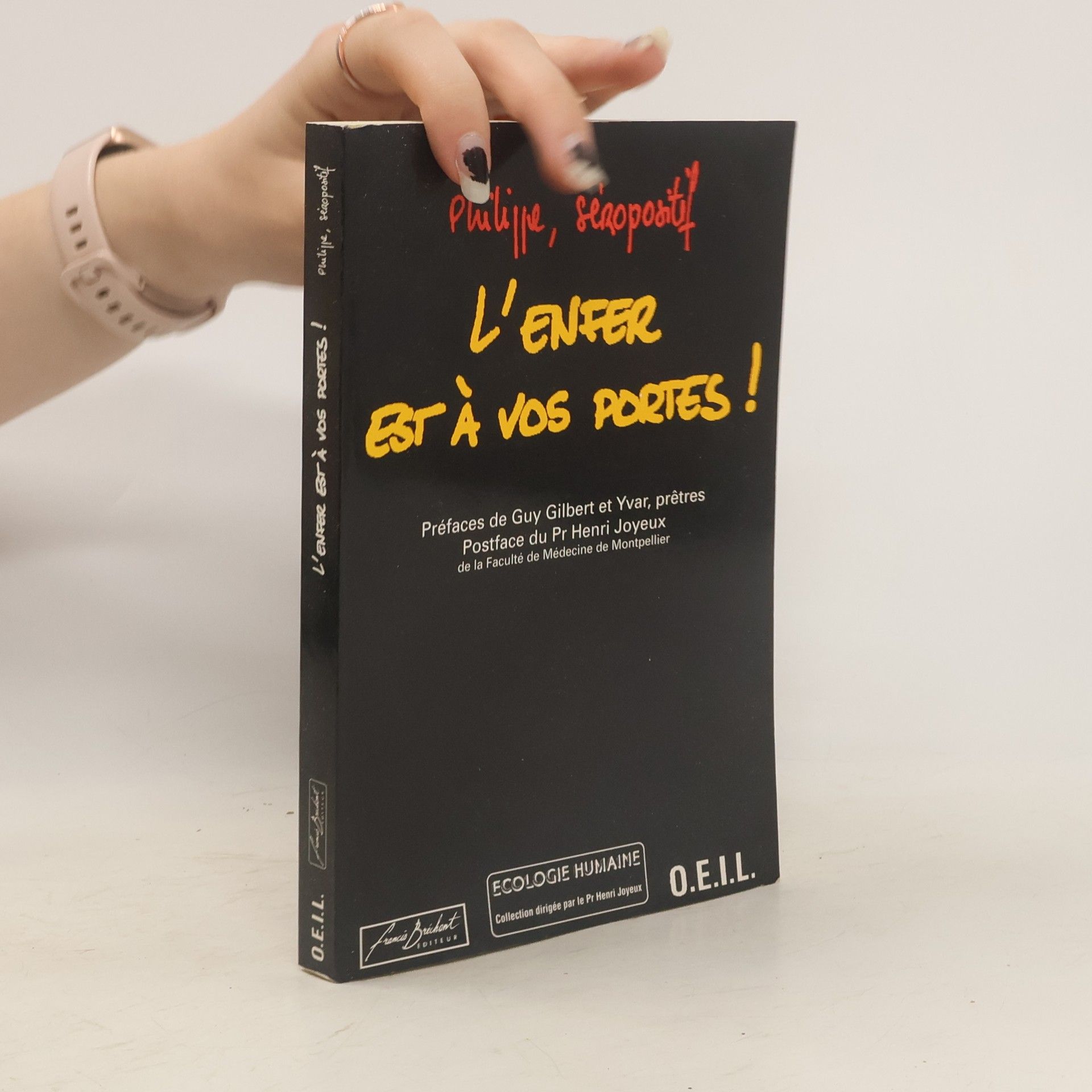 Marie-Dominique Philippe L'enfer est à vos portes
