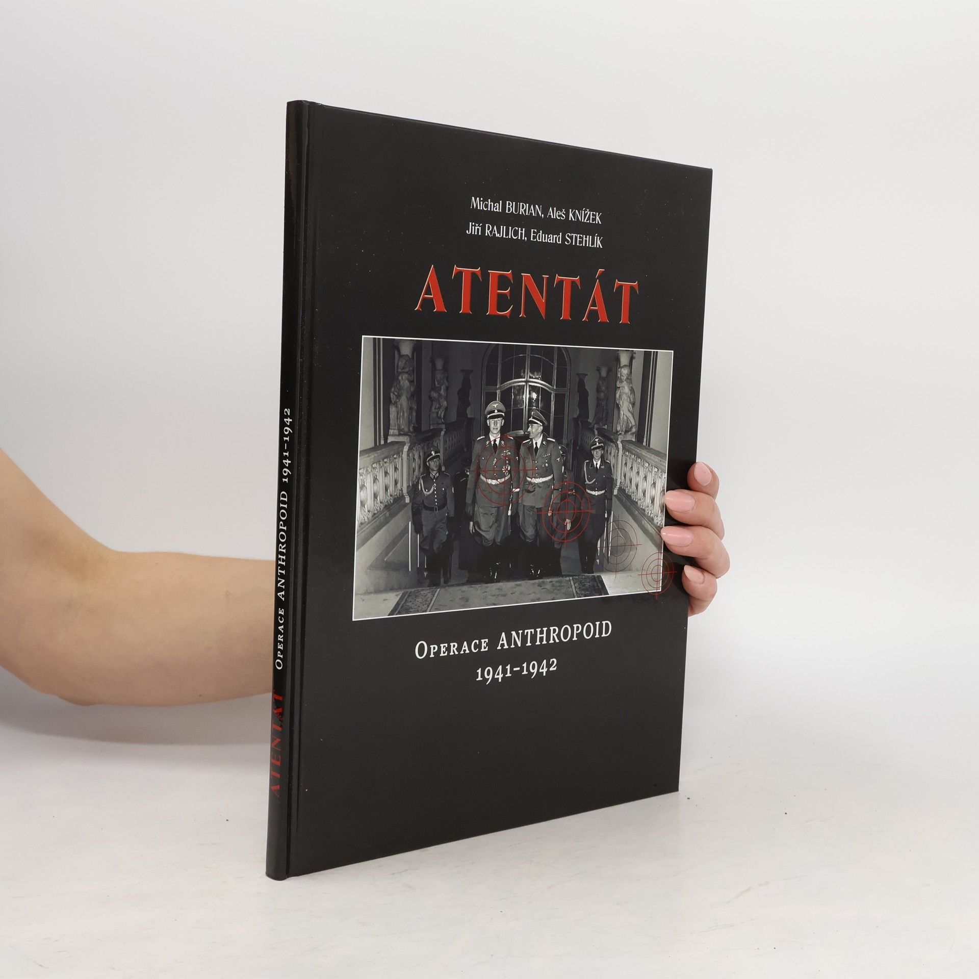 kolektiv Atentát. Operace Anthropoid 1941-1942
