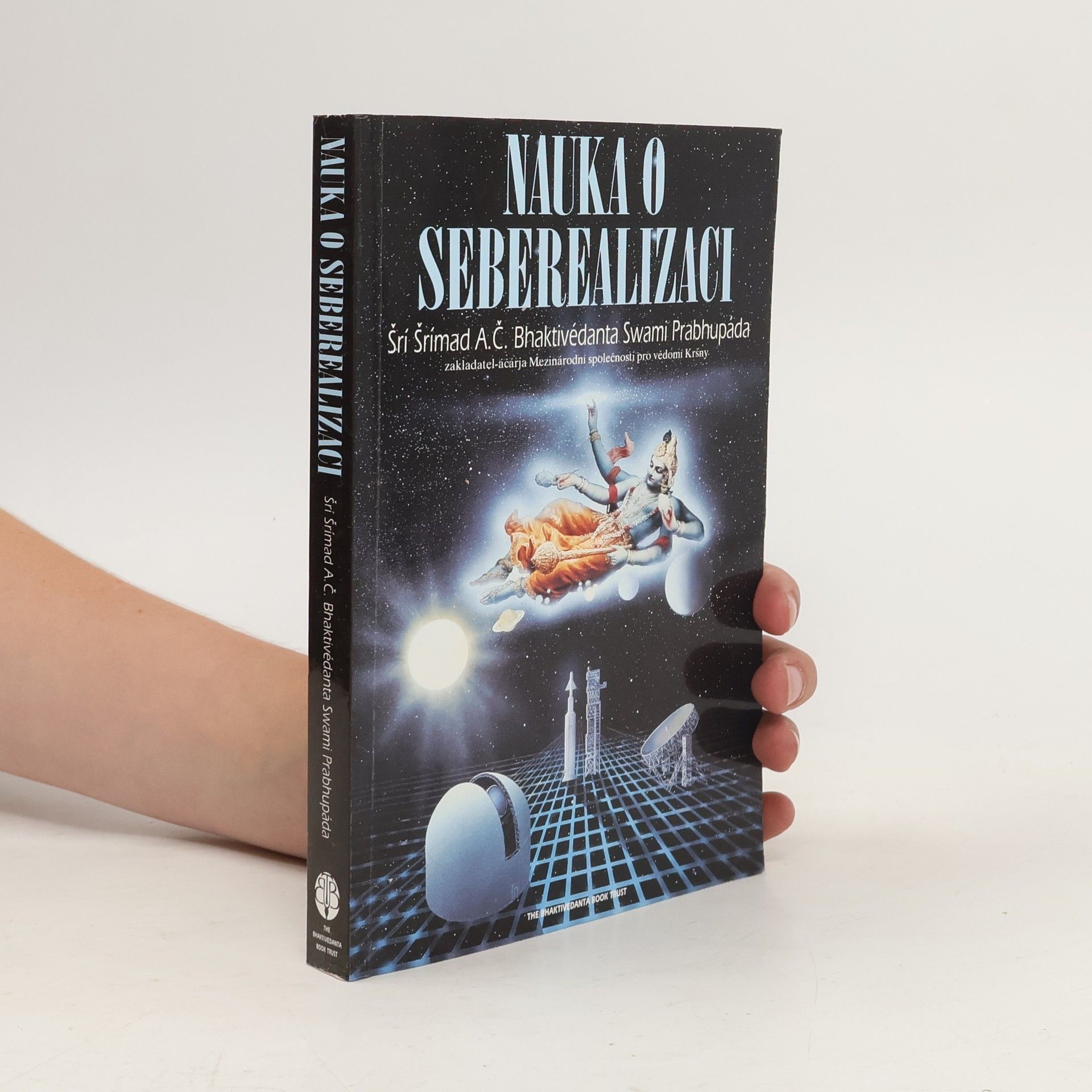 Šrí Šrímad A. Č. Bhaktivédanta Swami Prabhupáda Nauka o seberealizaci