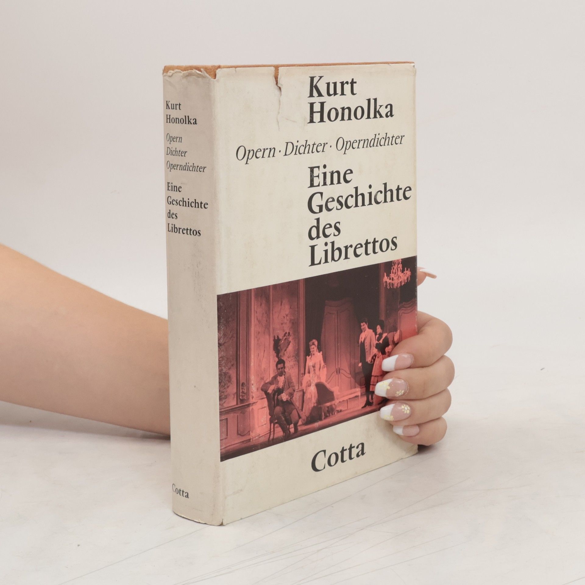 Kurt Honolka Eine Geschichte des Librettos