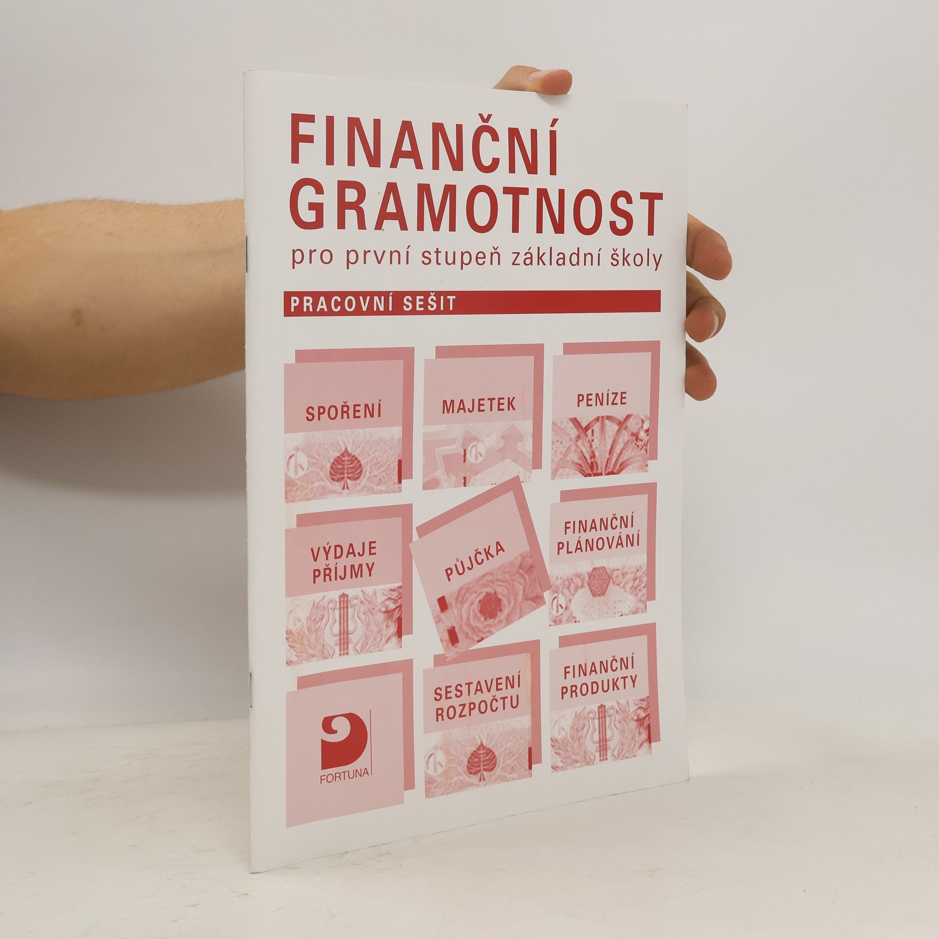 Petr Jakeš Finanční gramotnost pro první stupeň základní školy - Pracovní sešit