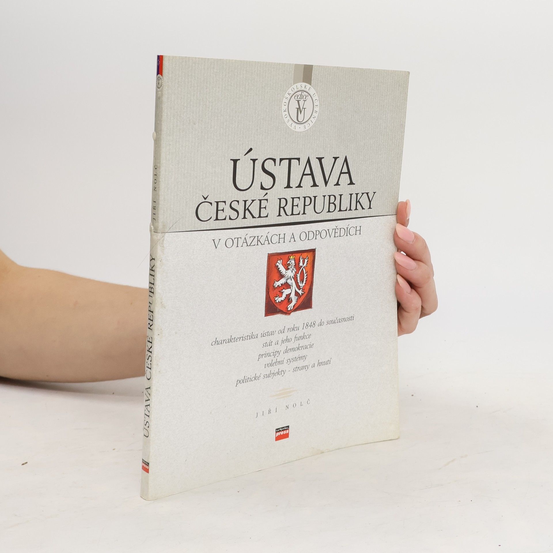 Jiří Nolč Ústava České republiky v otázkách a odpovědích