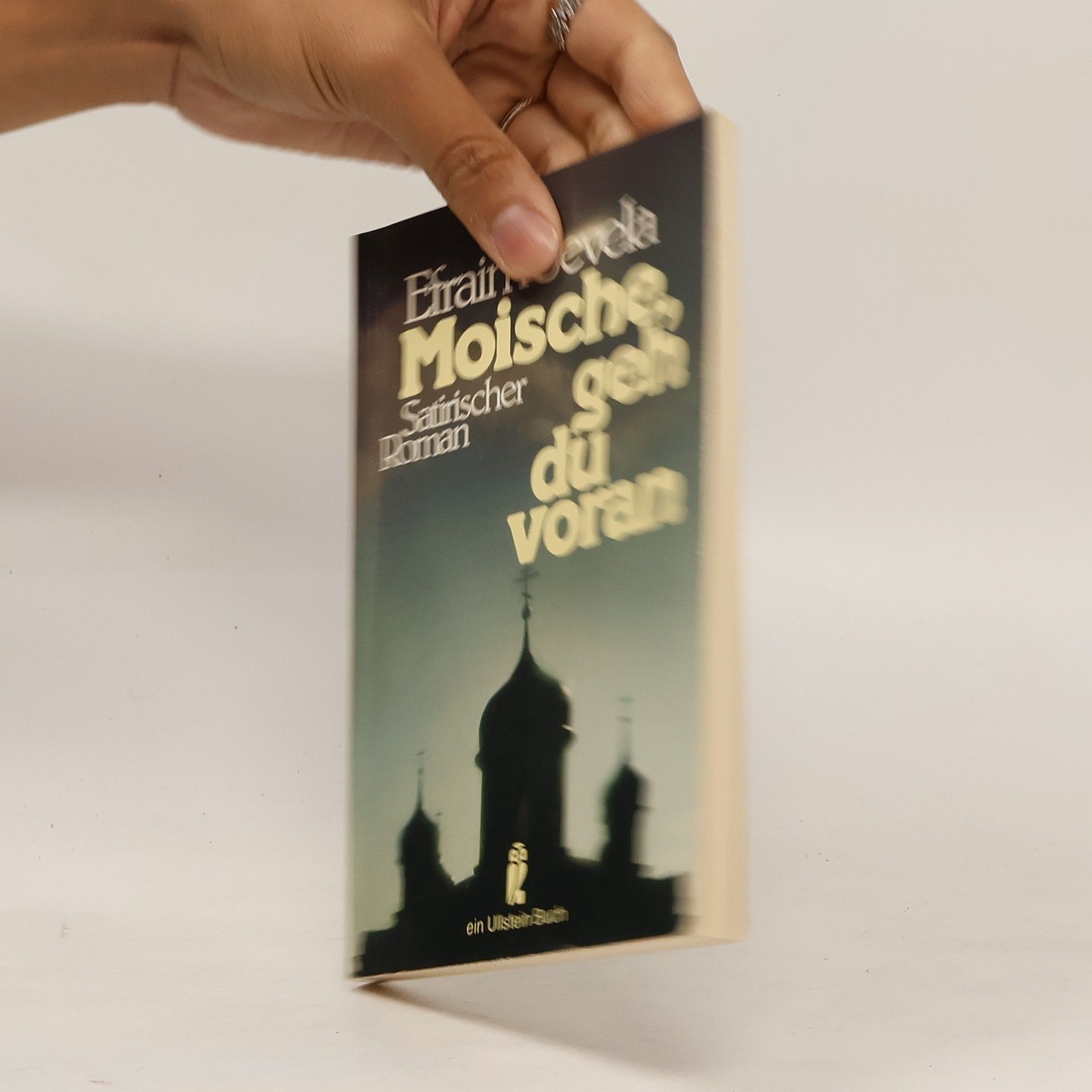 Èfraim Sevela Moische, geh du voran