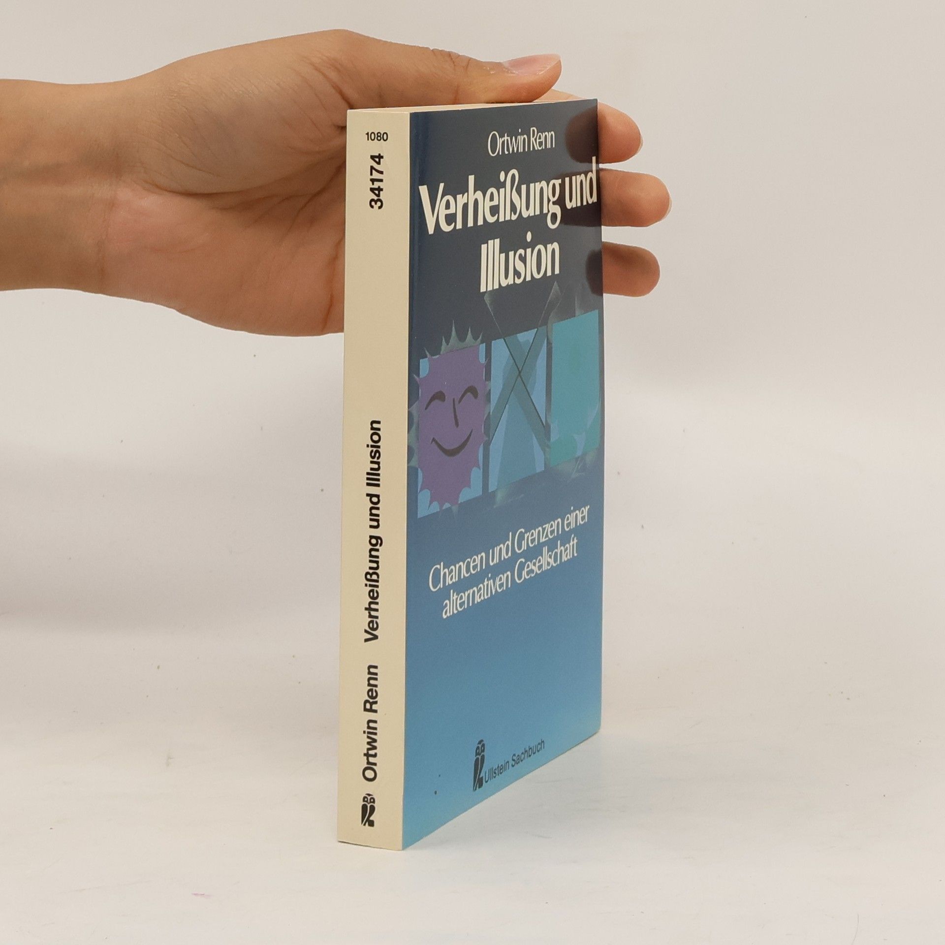 Ortwin Renn Verheissung und Illusion