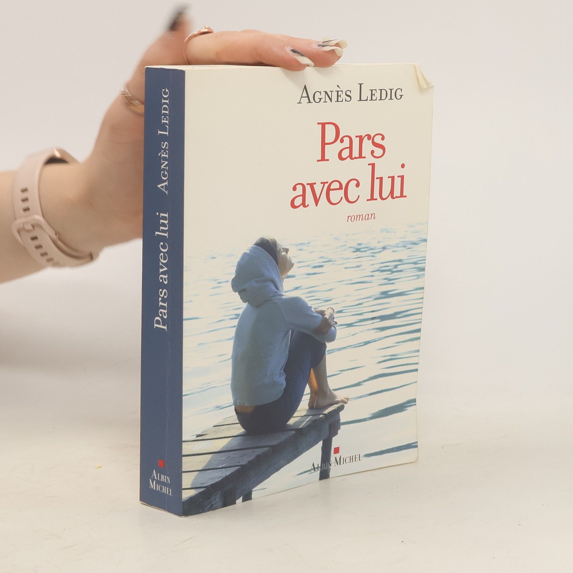 Agnés Ledig Pars avec lui