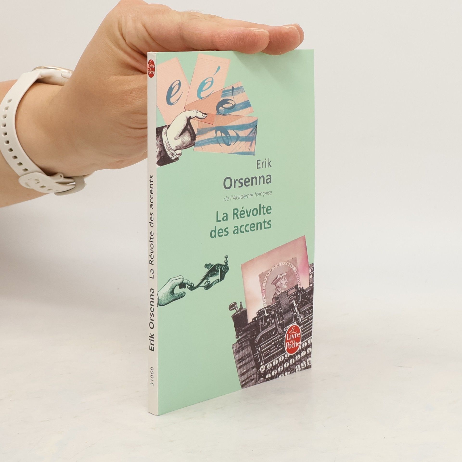 E. rik Orsenna La révolte des accents