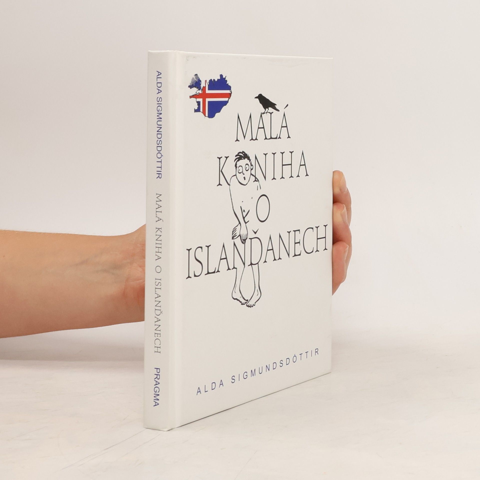 Alda Sigmundsdóttir Malá kniha o Islanďanech