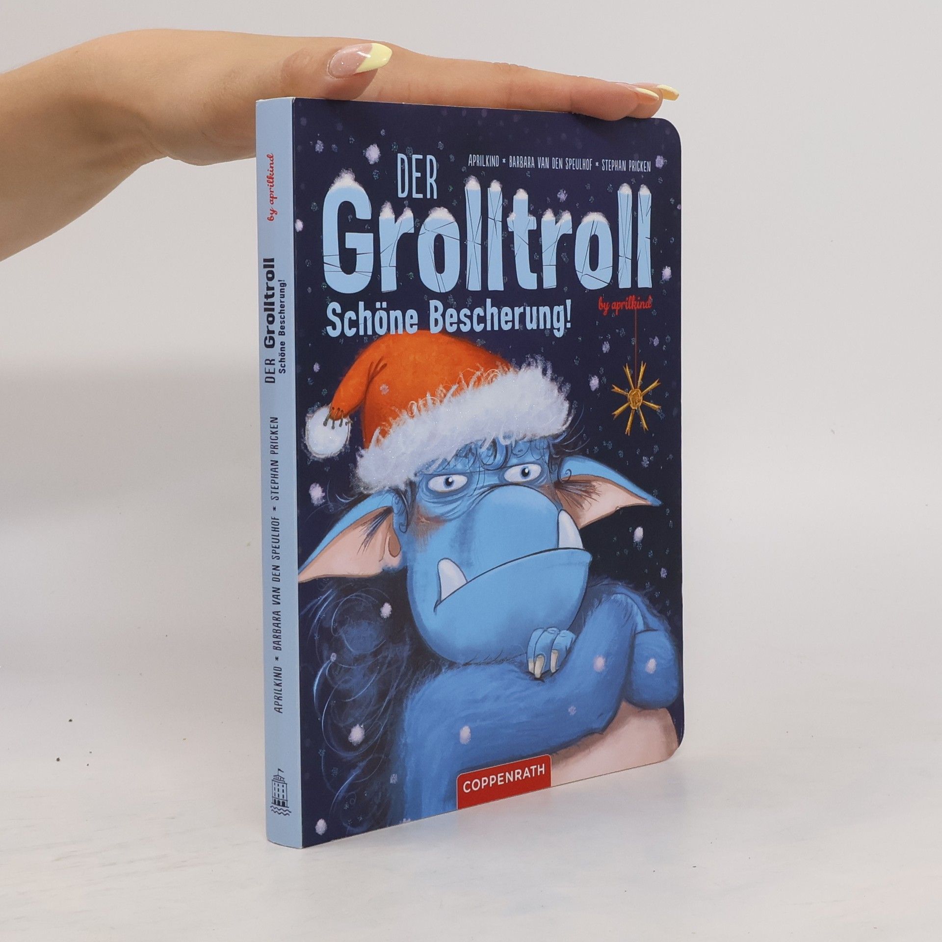 van den Barbara Speulhof Der Grolltroll - Schöne Bescherung! (Bd. 4 Pappbilderbuch)