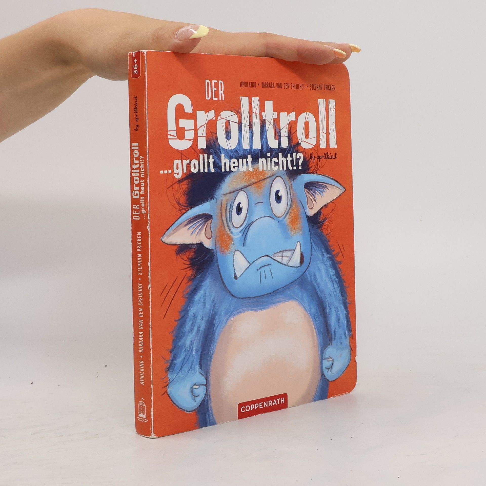 van den Barbara Speulhof Der Grolltroll ... grollt heut nicht!? (Pappbilderbuch)