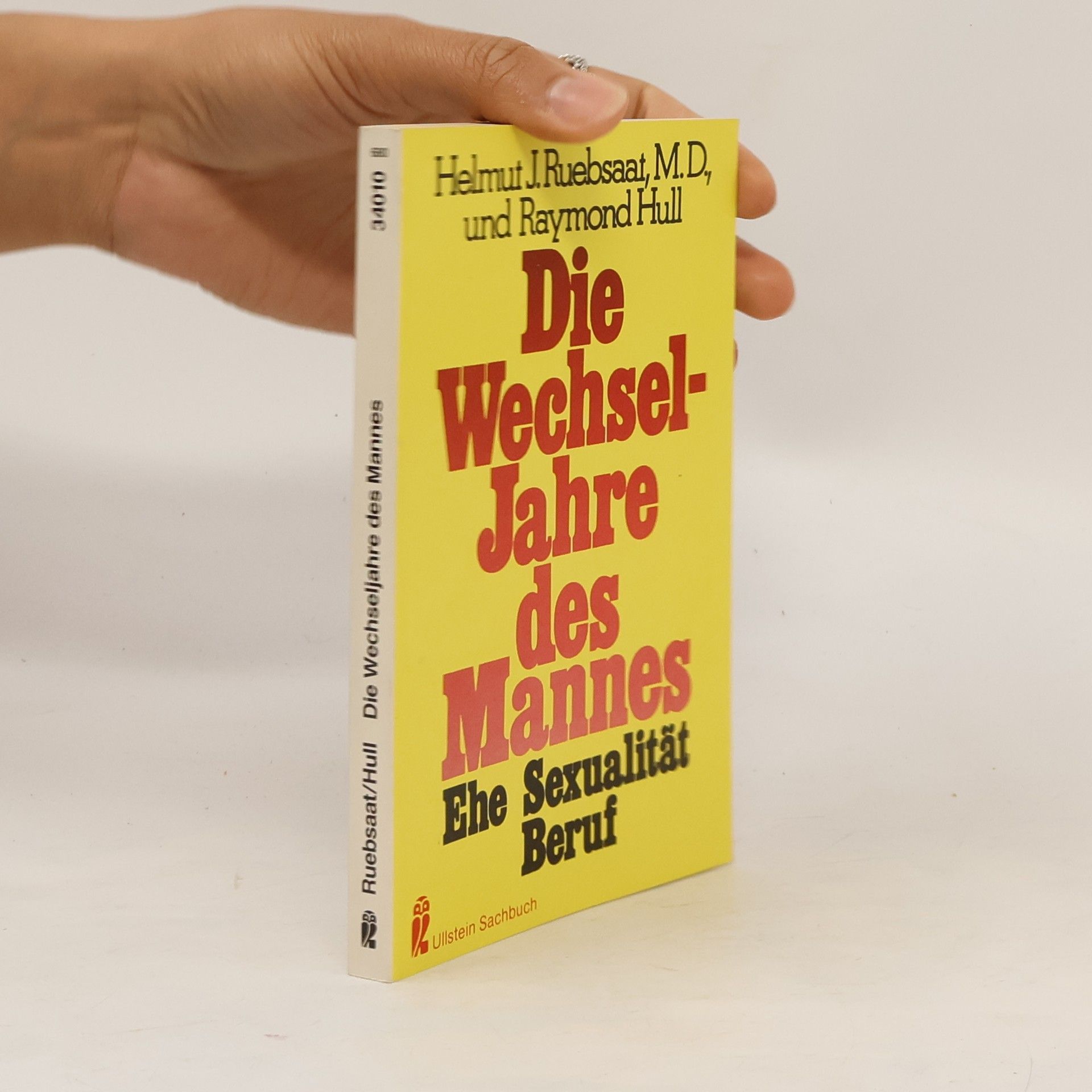 Helmut J. Ruebsaat Die Wechseljahre des Mannes
