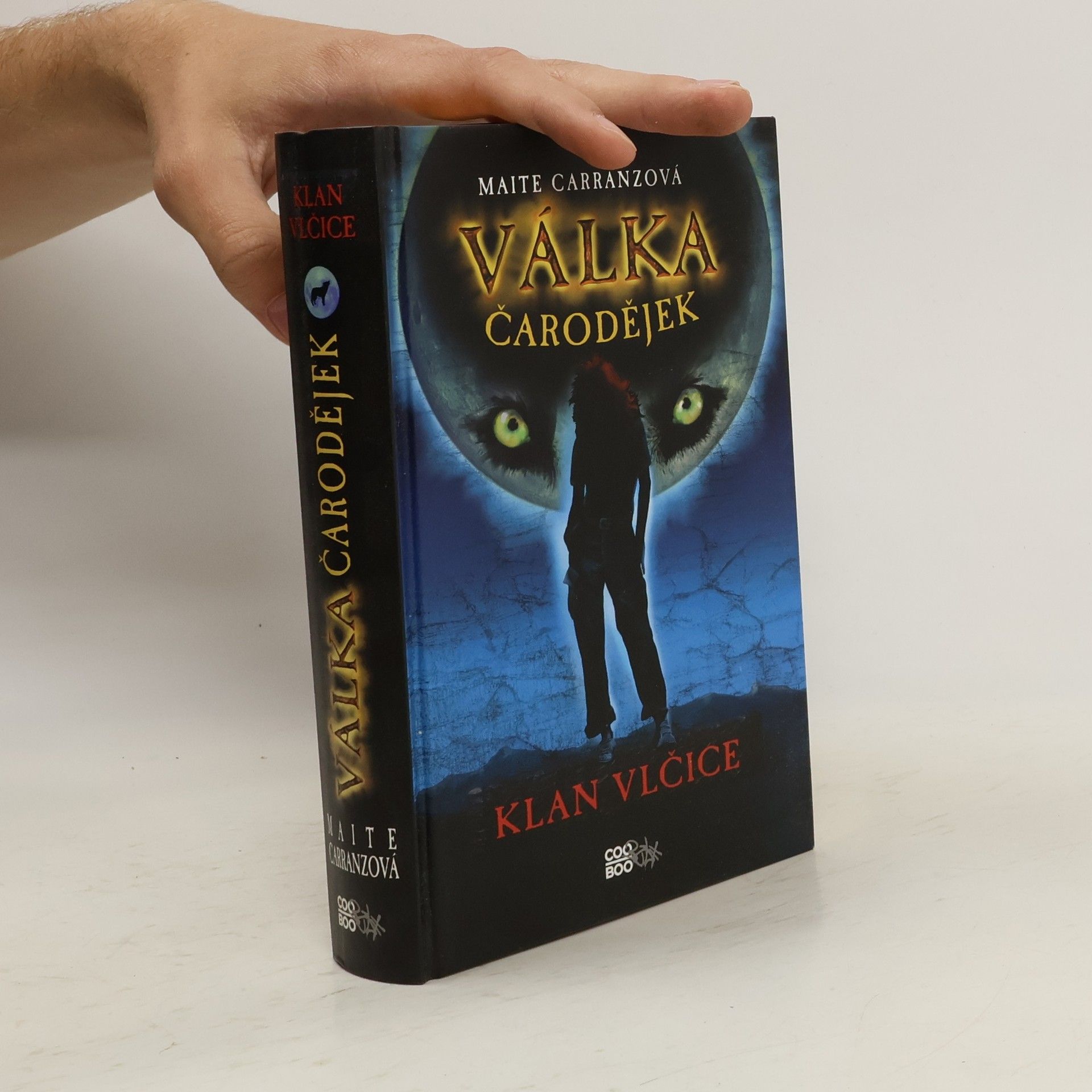 Maite Carranza Klan vlčice. Válka čarodějek. 1. díl