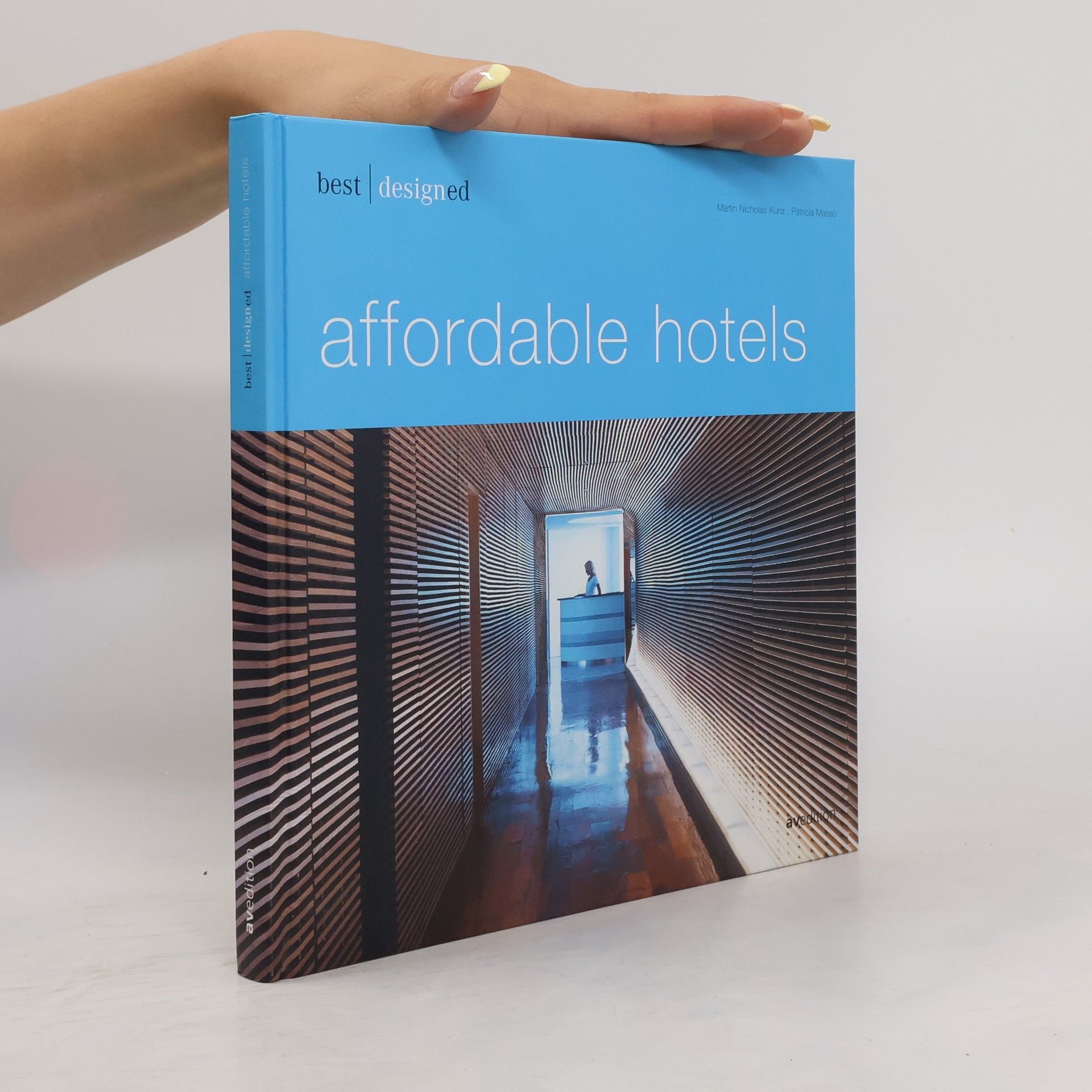 Martin Nicholas Kunz Best designed affordable hotels