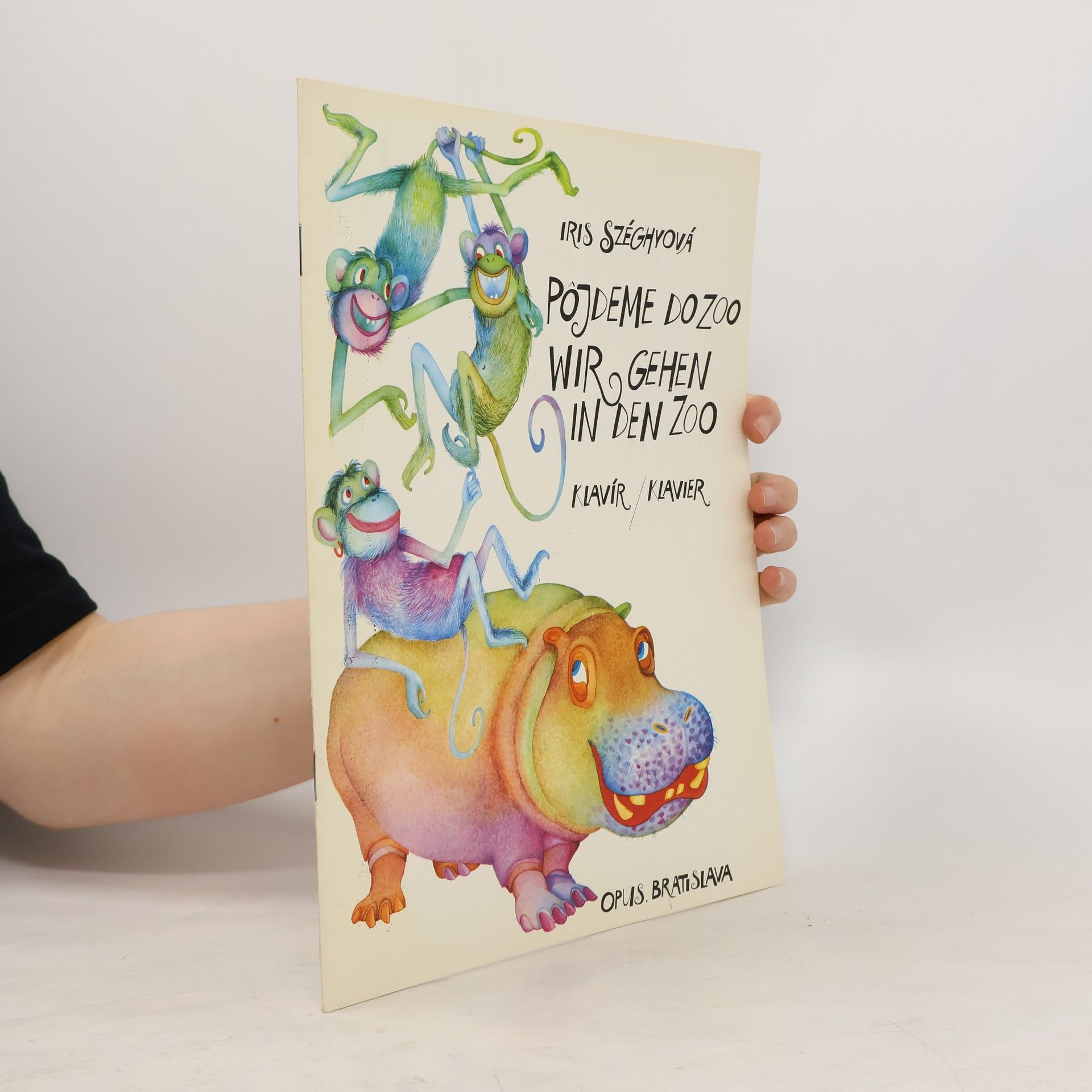 Iris Széghyová Pôjdeme do ZOO. Wir gehen in den ZOO