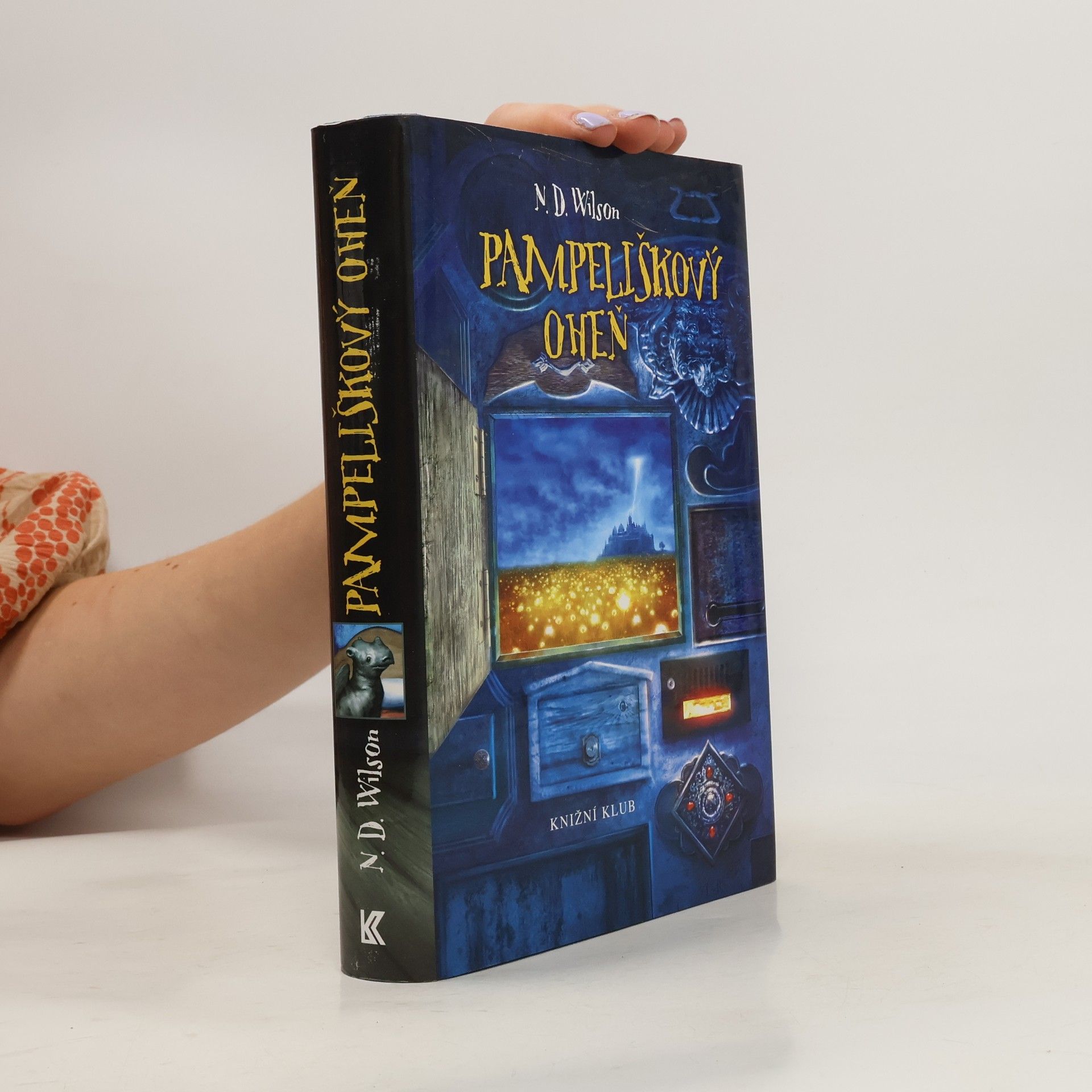 Nathan D. Wilson Pampeliškový oheň