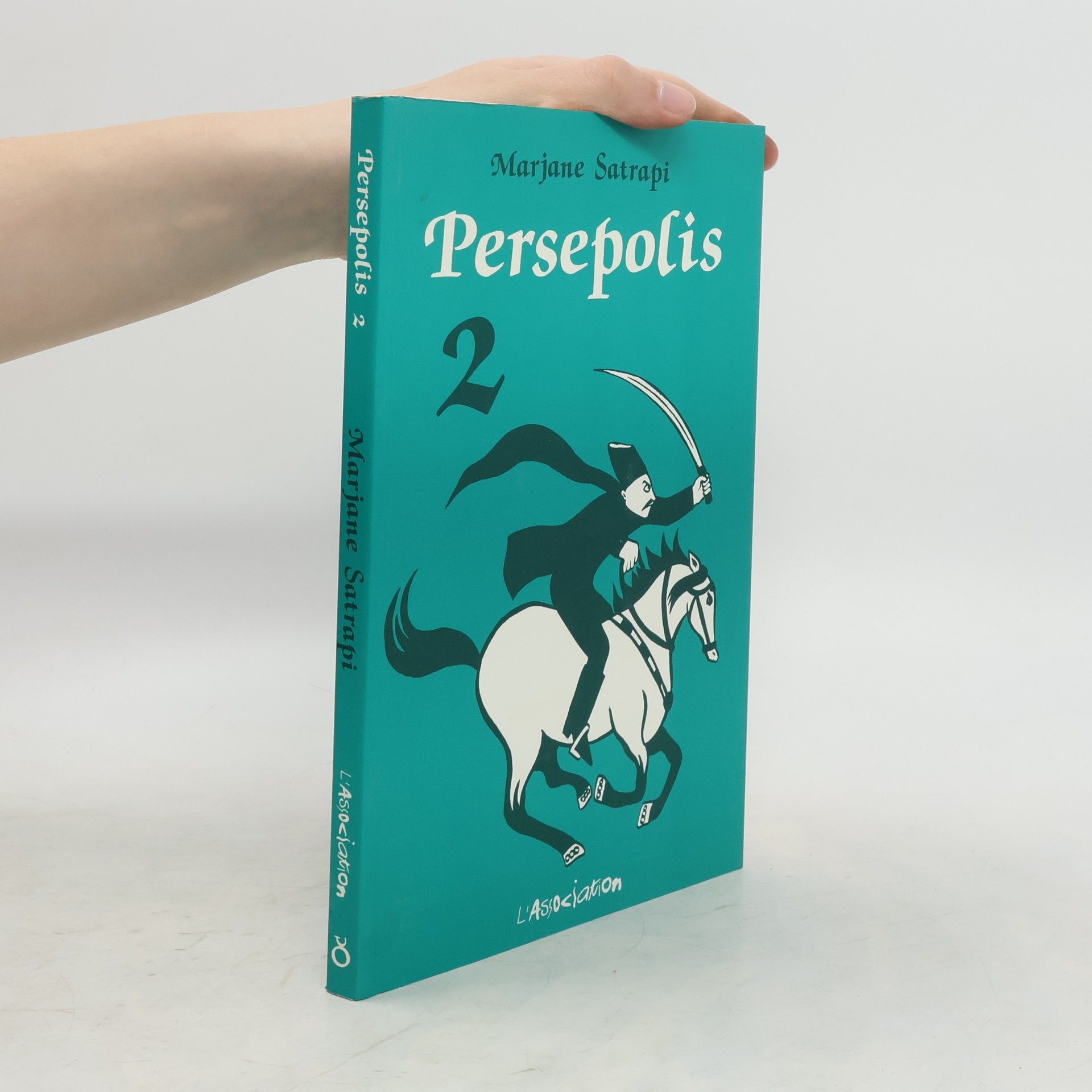 Marjane Satrapi Persepolis, französische Ausgabe. Bd.2