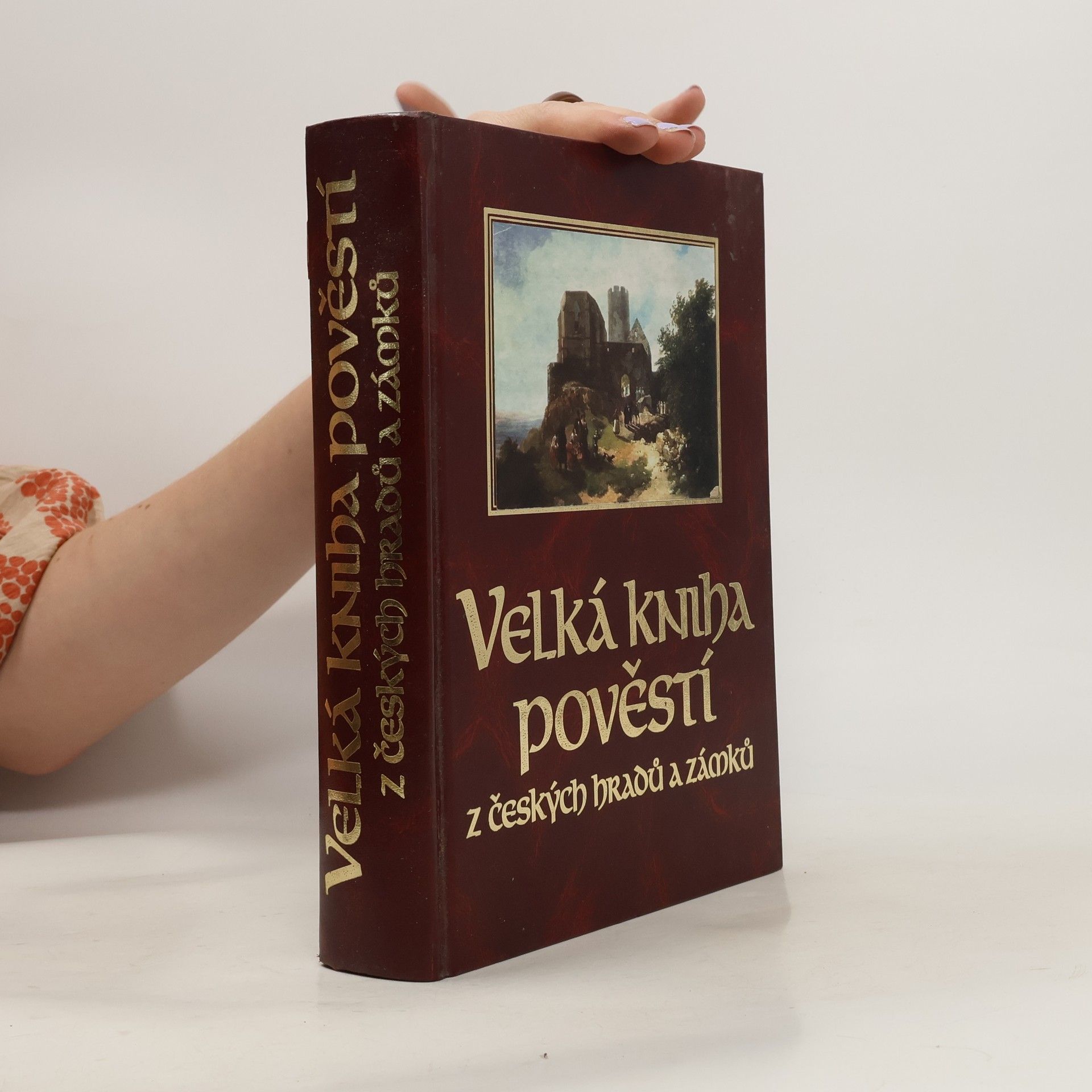 Josef Pavel Velká kniha pověstí z českých hradů a zámků