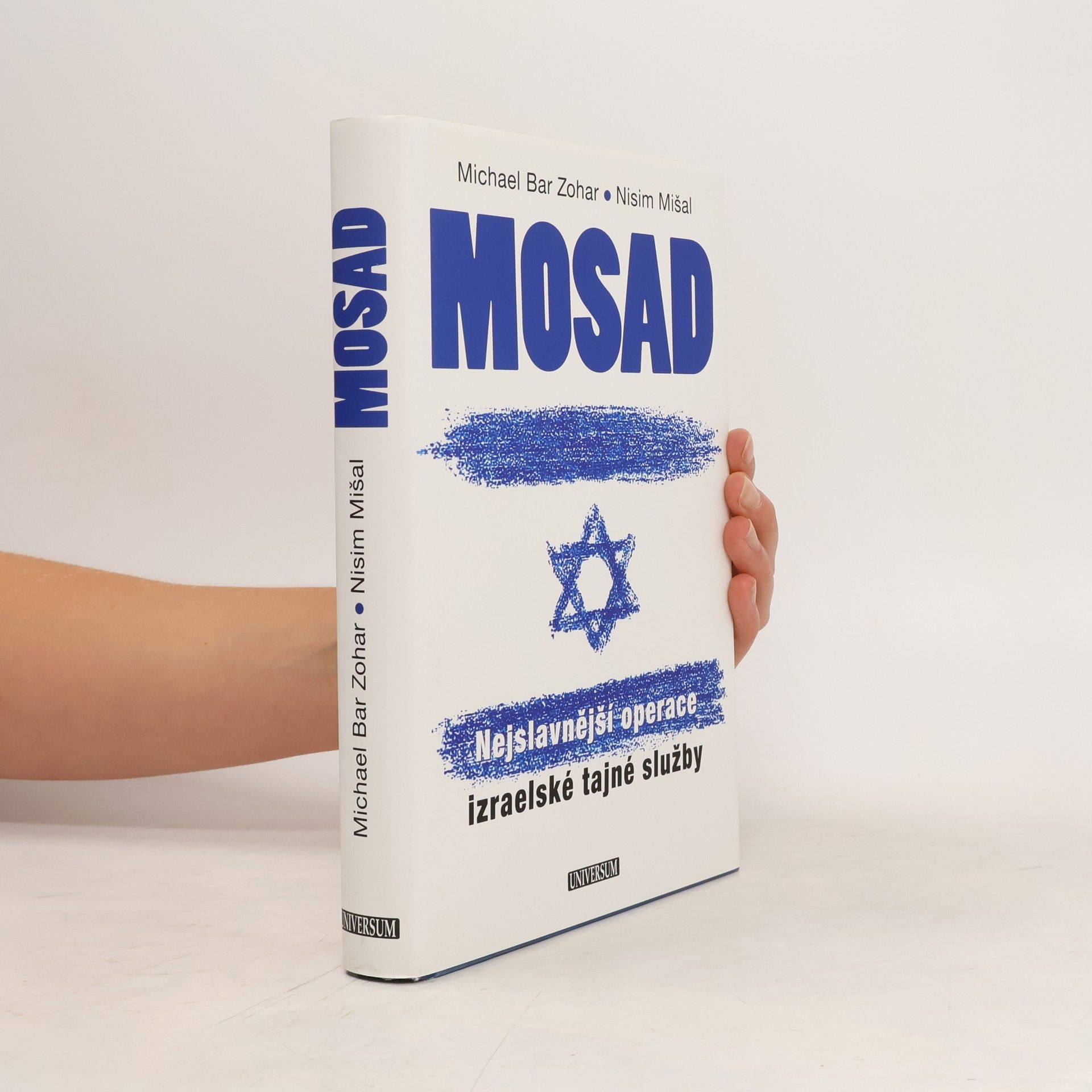 Michael Bar Zohar Mosad: Nejslavnější operace izraelské tajné služby