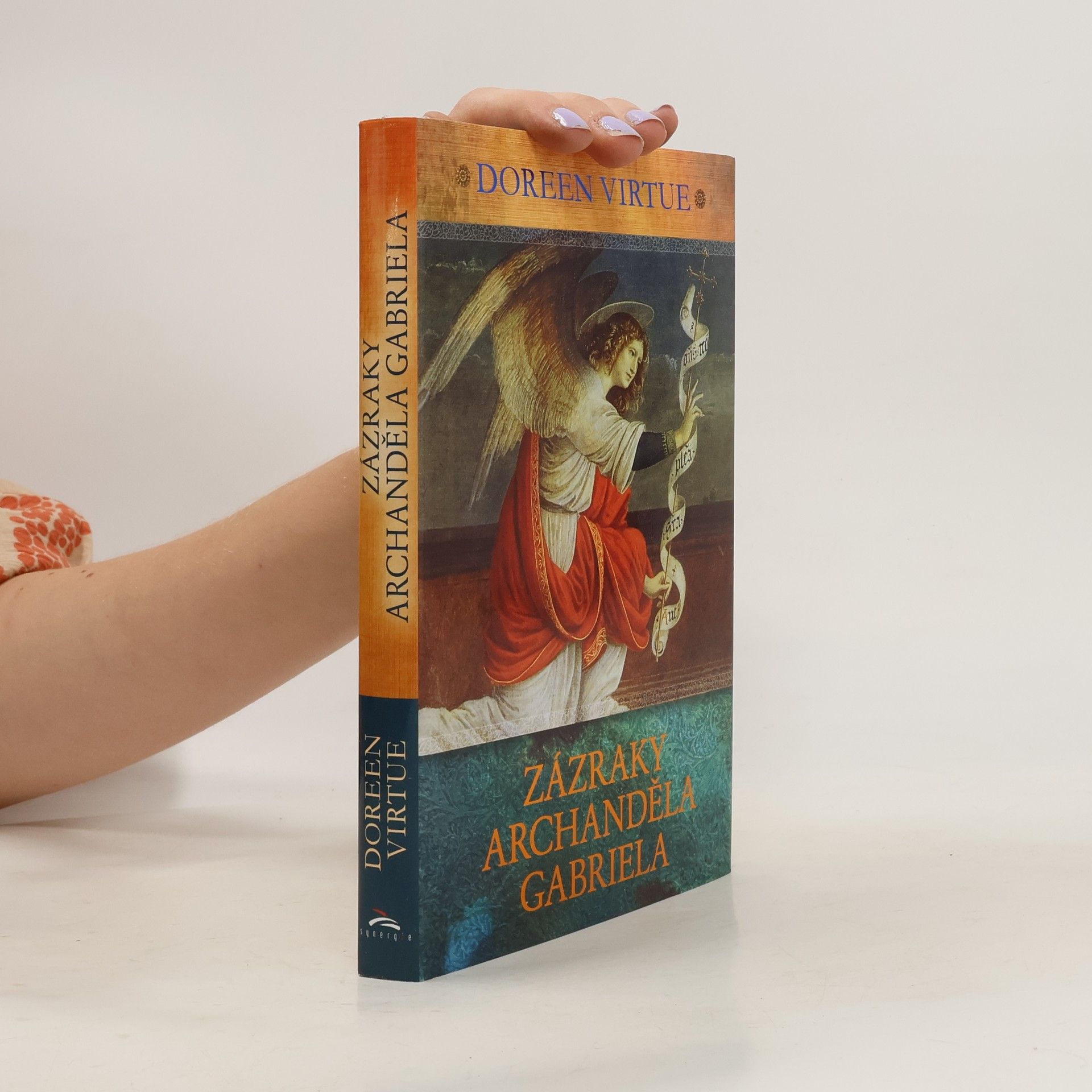 Doreen Virtue Zázraky archanděla Gabriela