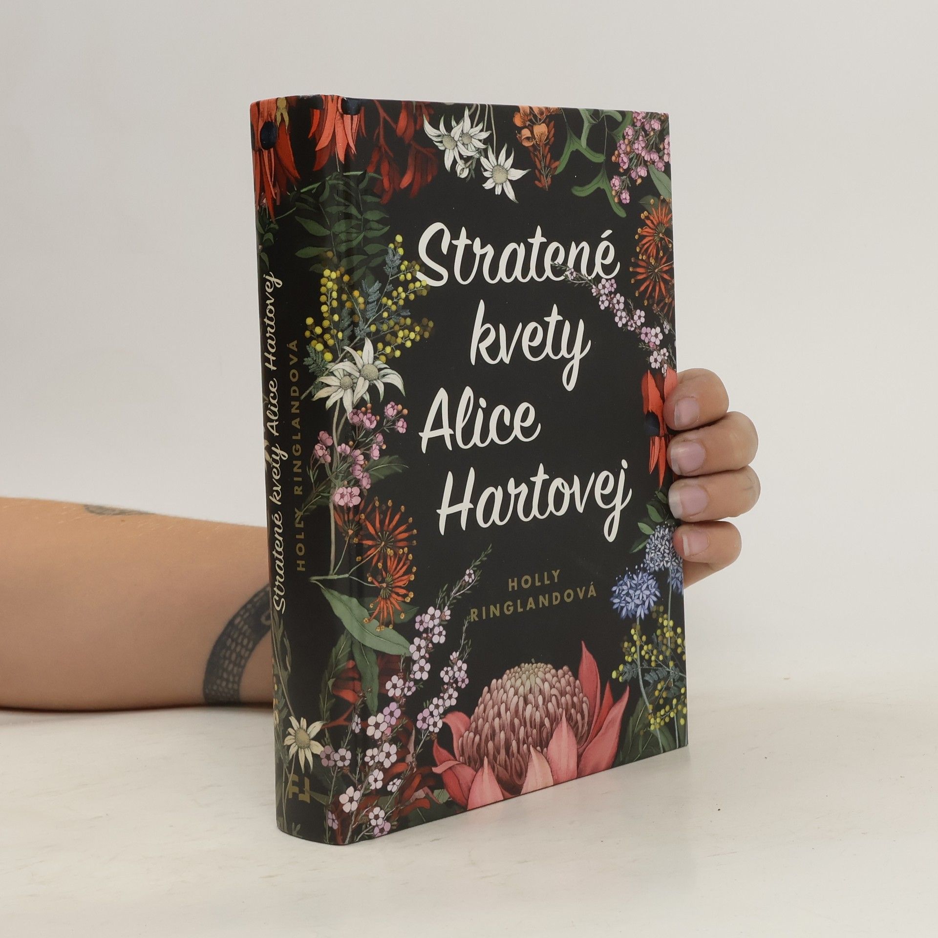 Holly Ringland Stratené kvety Alice Hartovej
