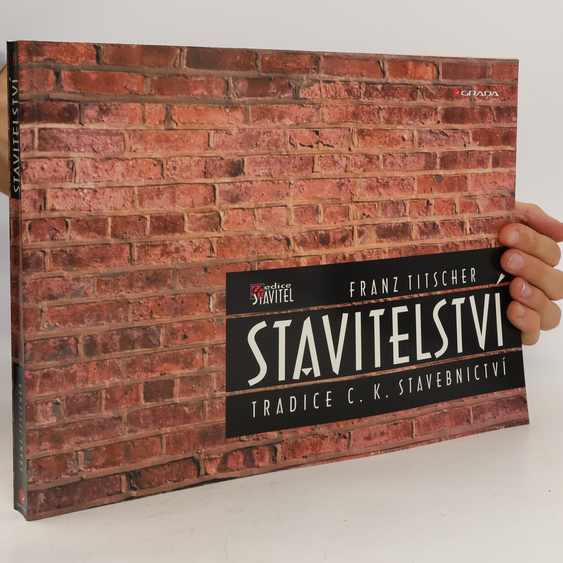 Franz Titscher Stavitelství : tradice c.k. stavebnictví