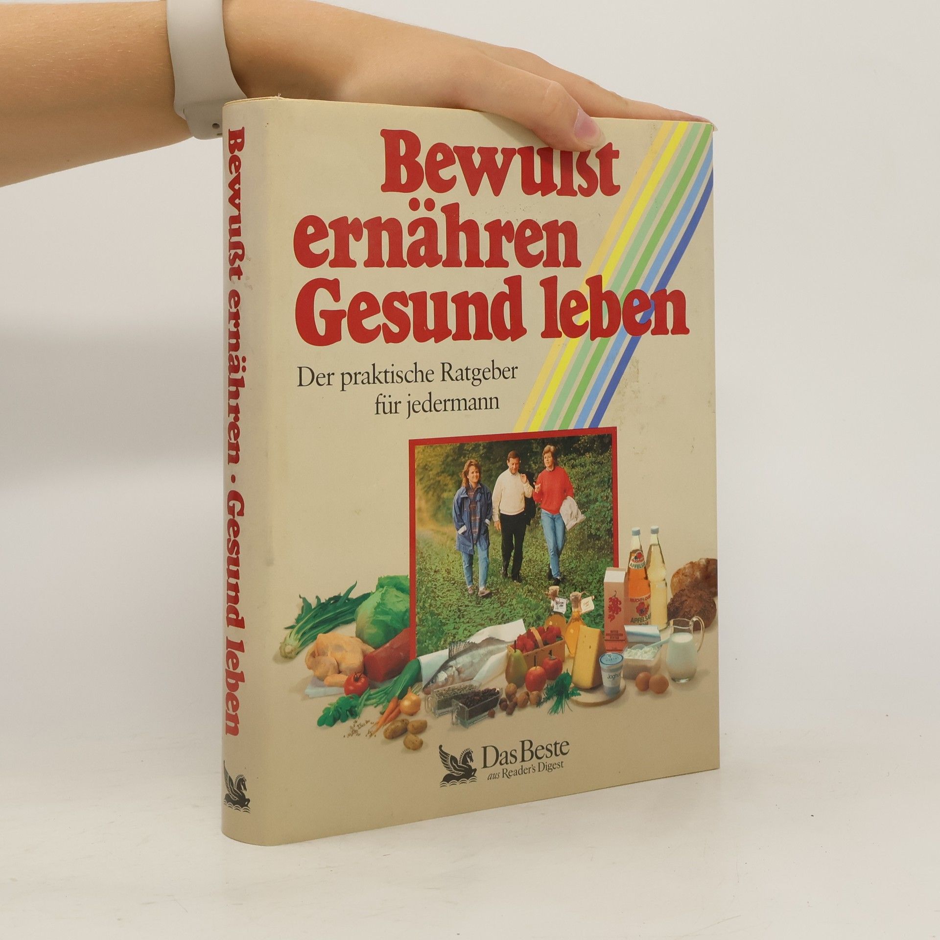 Autorenkollektiv Bewußt ernähren, gesund leben
