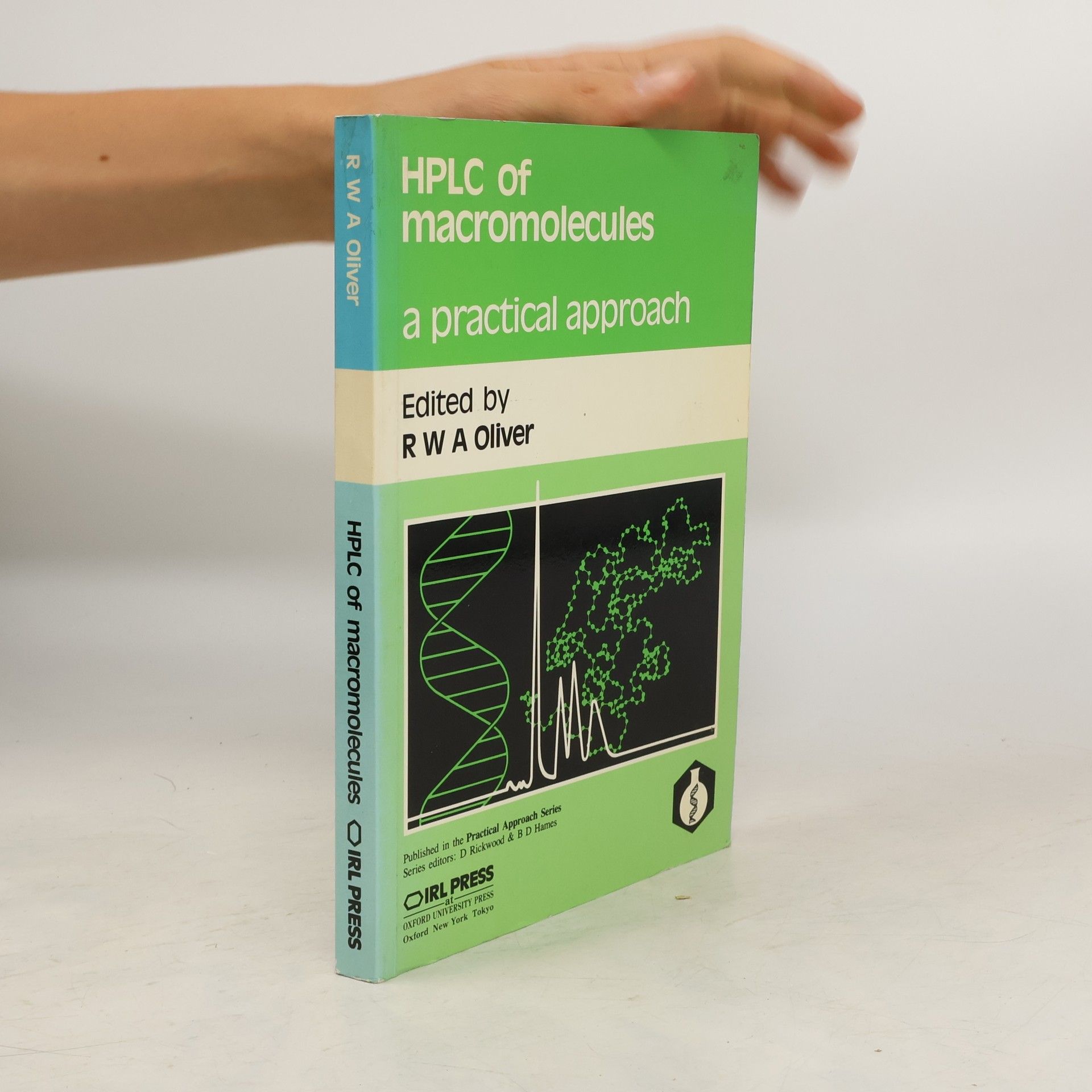 Ronald William Alfred Oliver HPLC of Macromolecules