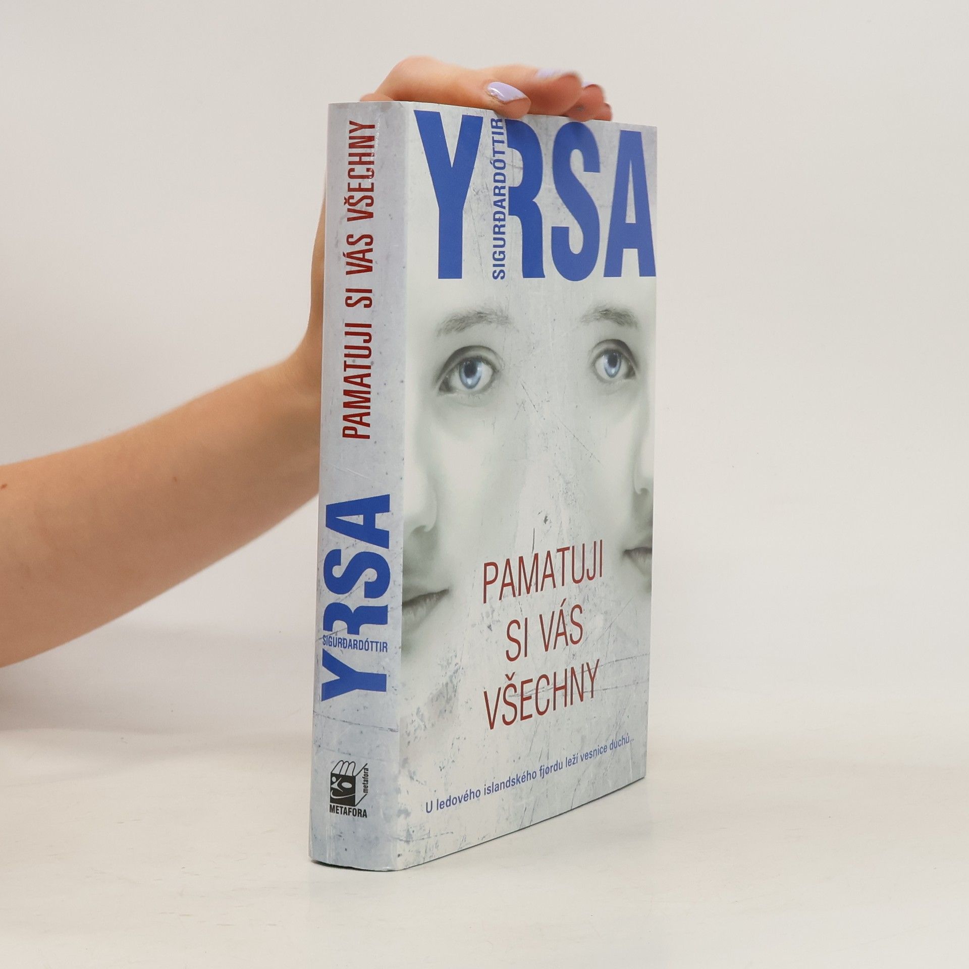 Yrsa Sigurðardóttir Pamatuji si vás všechny