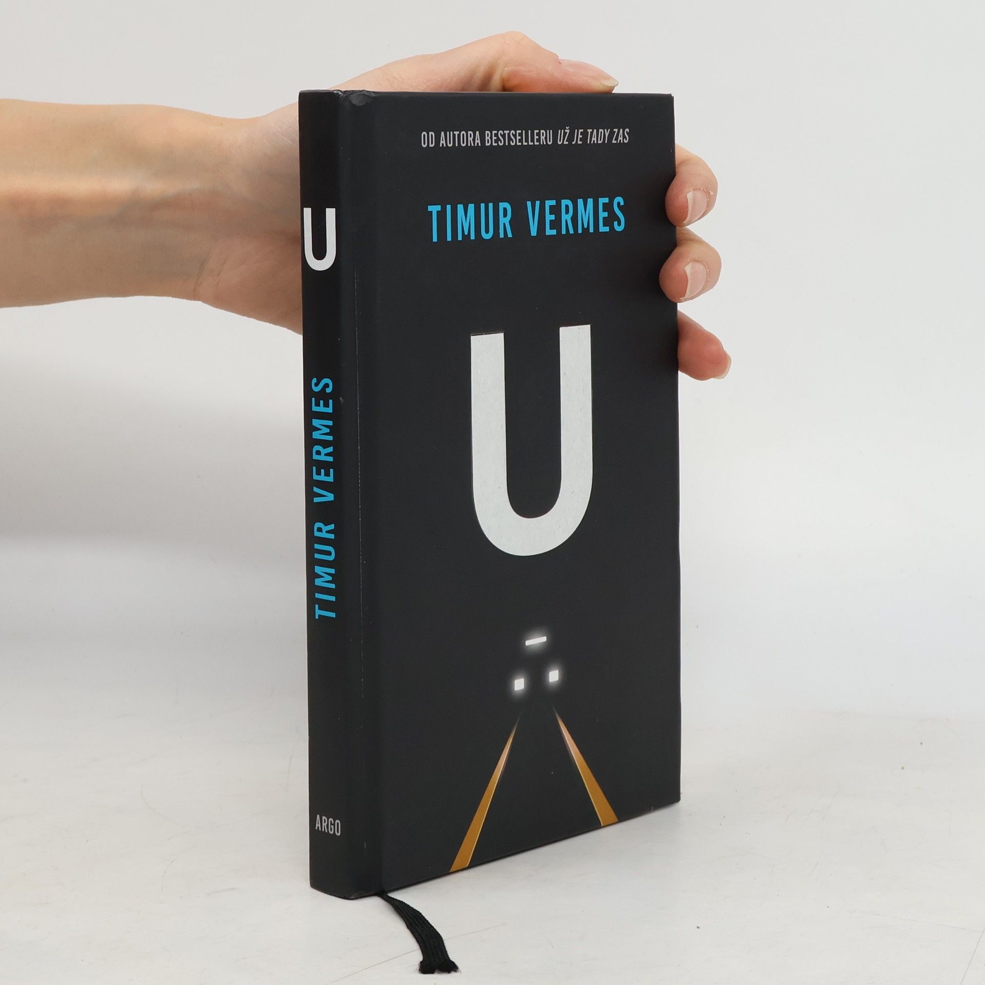 Timur Vermes U : ztraceni v metru