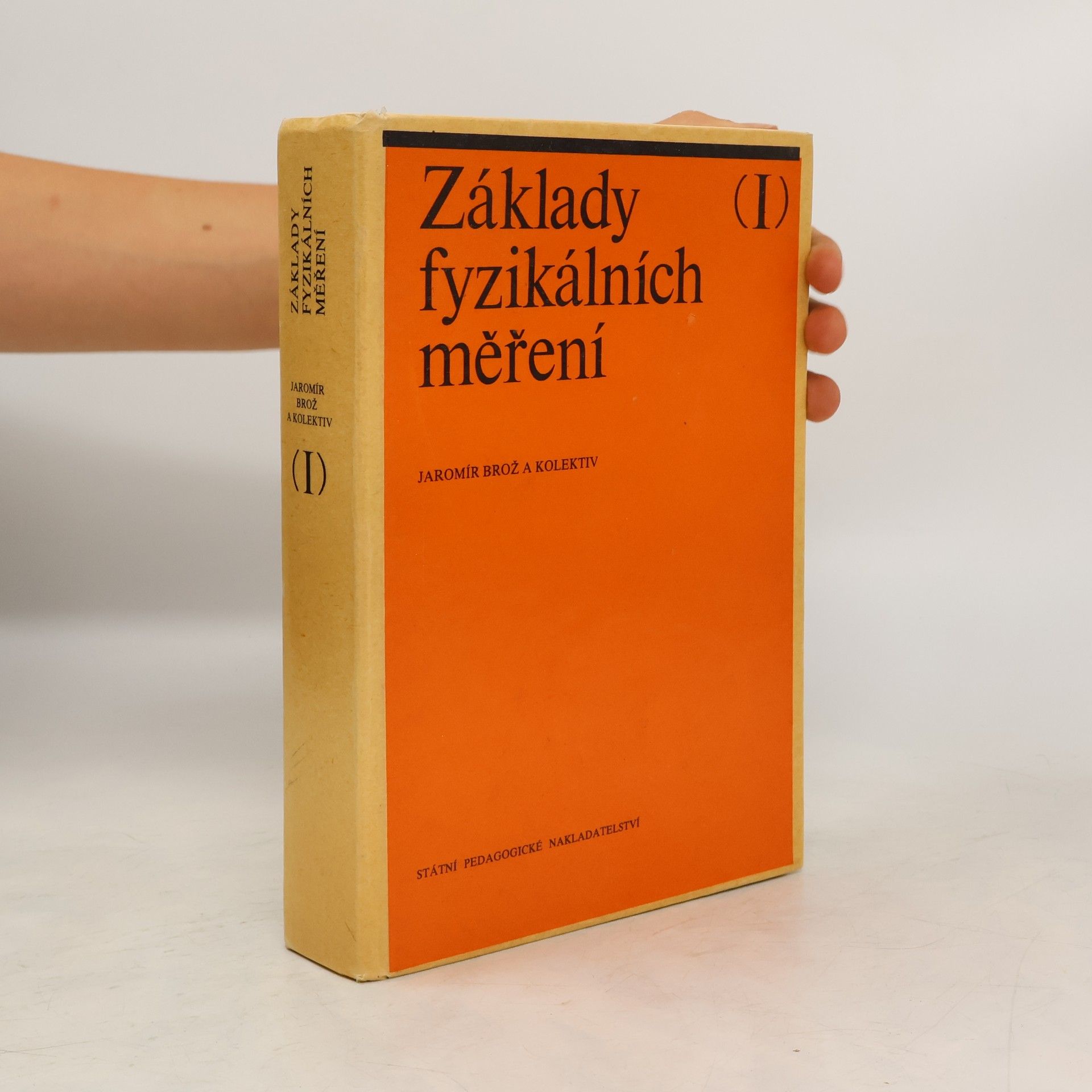 Jaromir Brož Základy fyzikálních měření I.