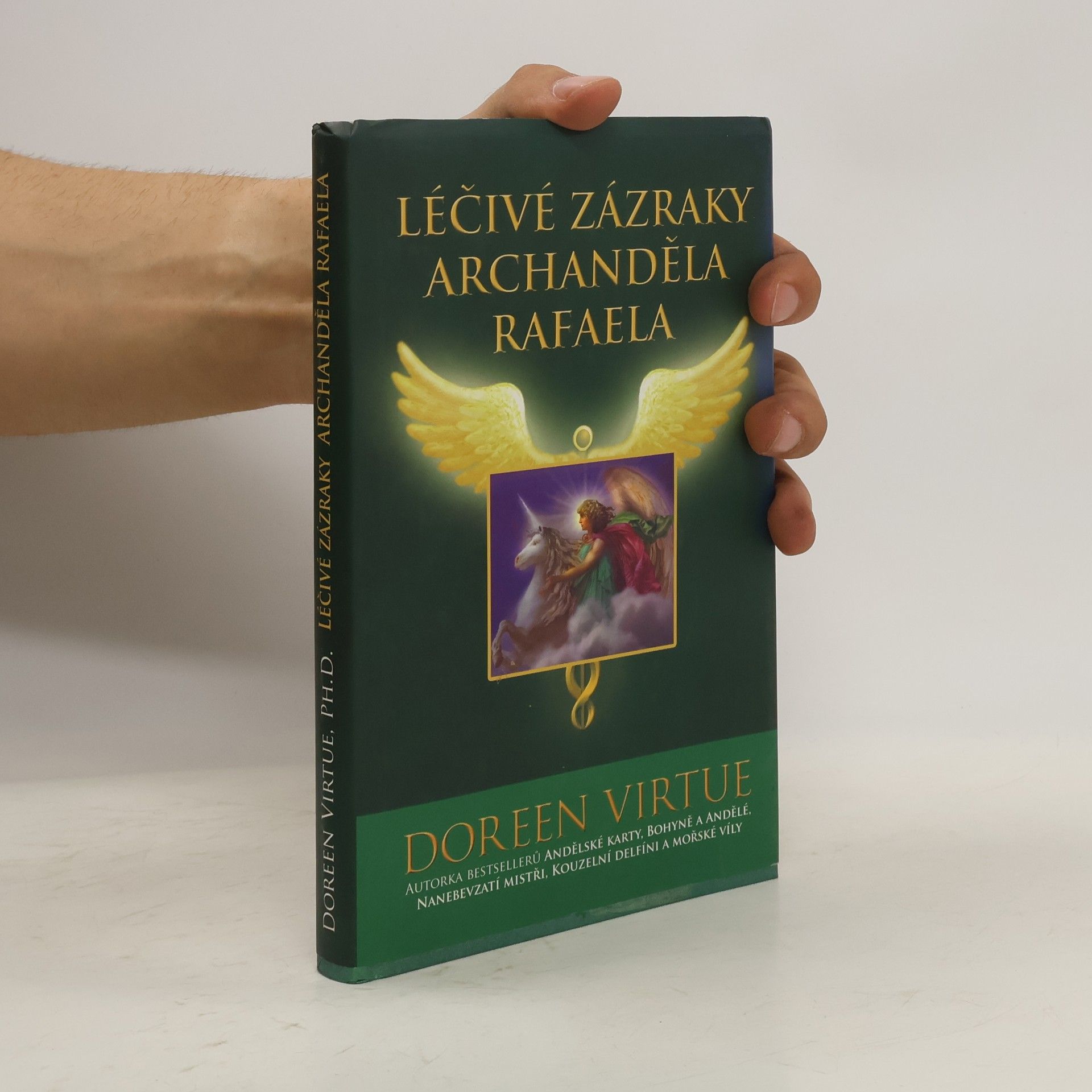 Doreen Virtue Léčivé zázraky archanděla Rafaela