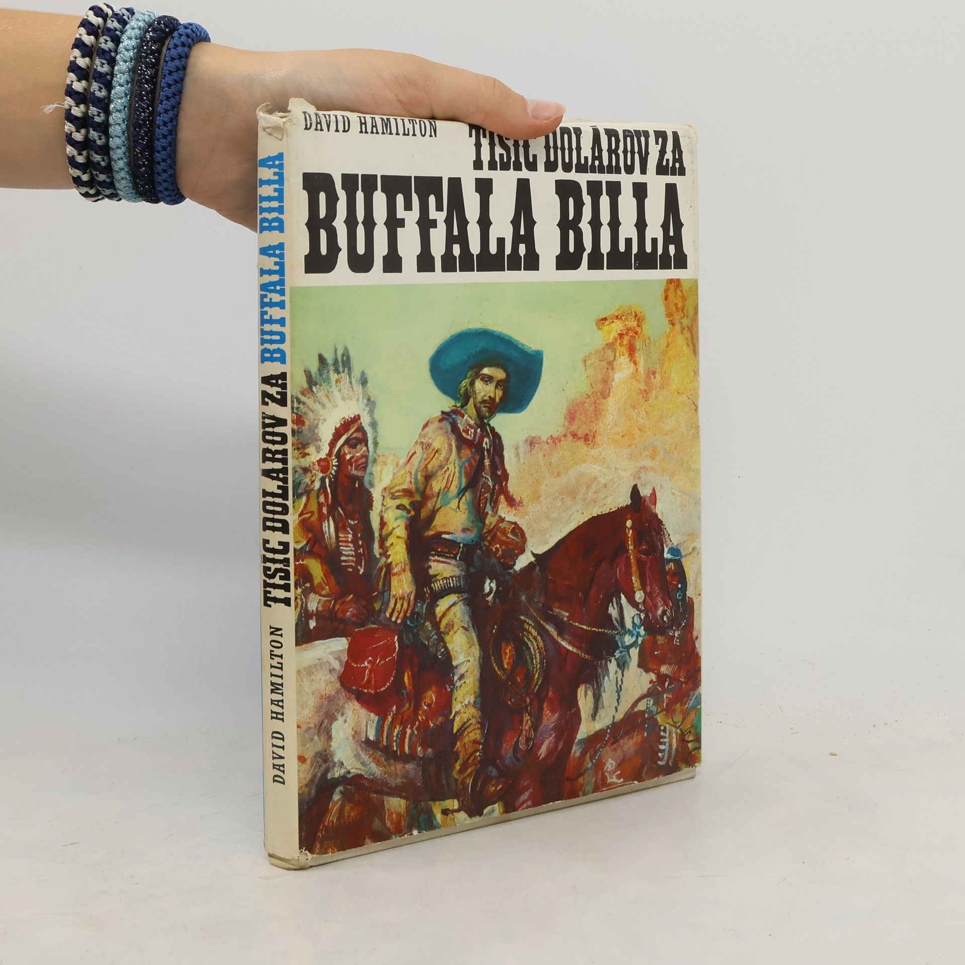 David Hamilton Tisíc dolárov za Buffala Billa