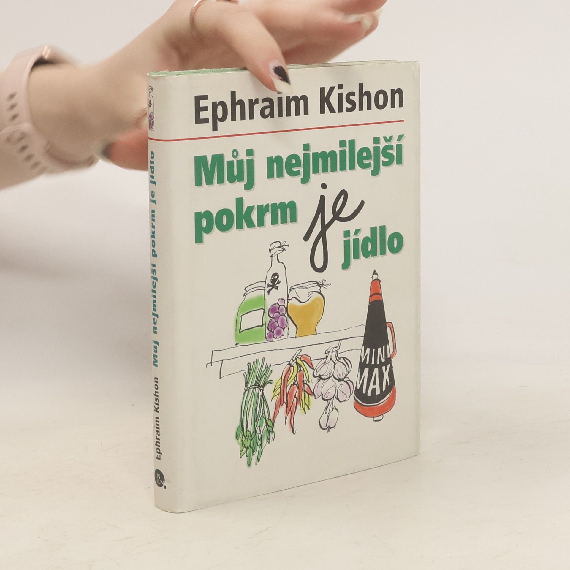 Ephraim Kishon Můj nejmilejší pokrm je jídlo