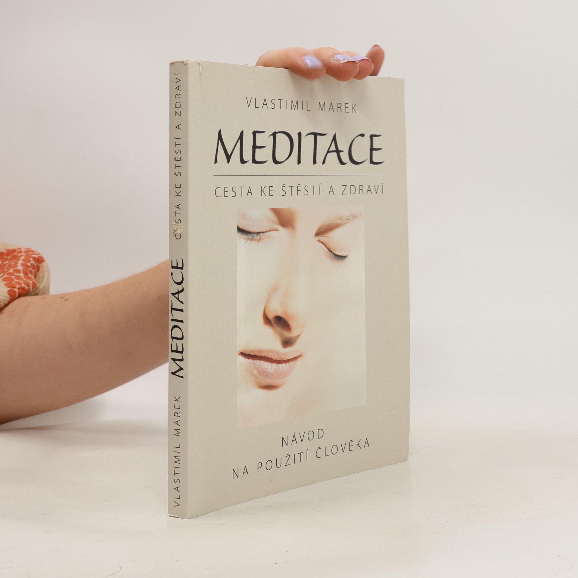 Vlastimil Marek Meditace. Cesta ke štěstí a zdraví