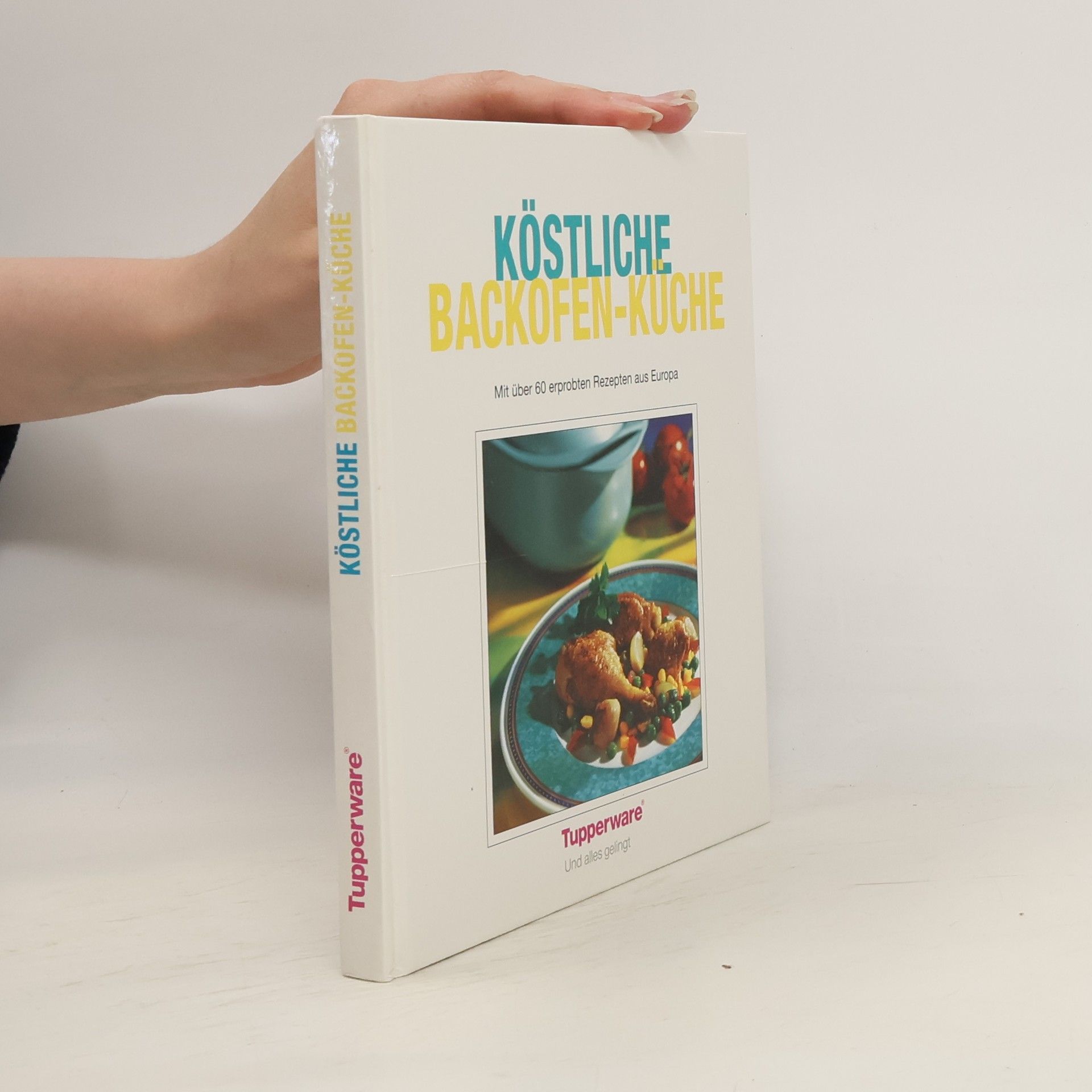 Autorenkollektiv Köstliche Backofen-Küche