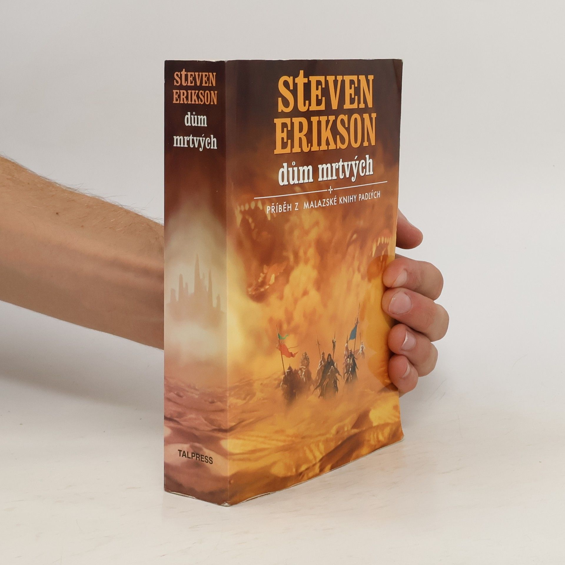 Steven Erikson Dům mrtvých