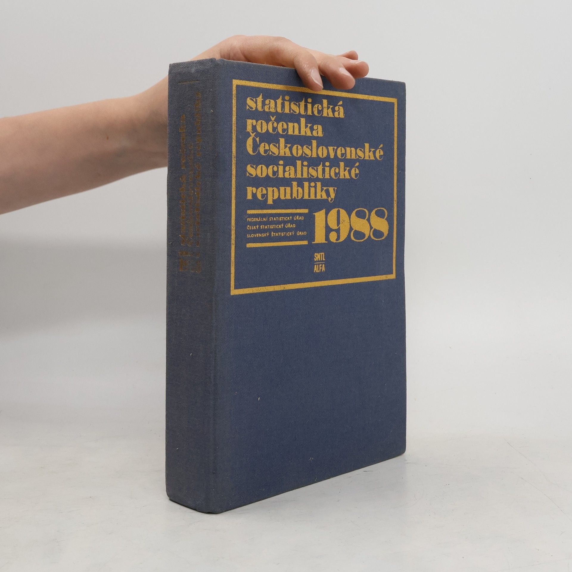 kolektiv Statistická ročenka Československé socialistické republiky 1988
